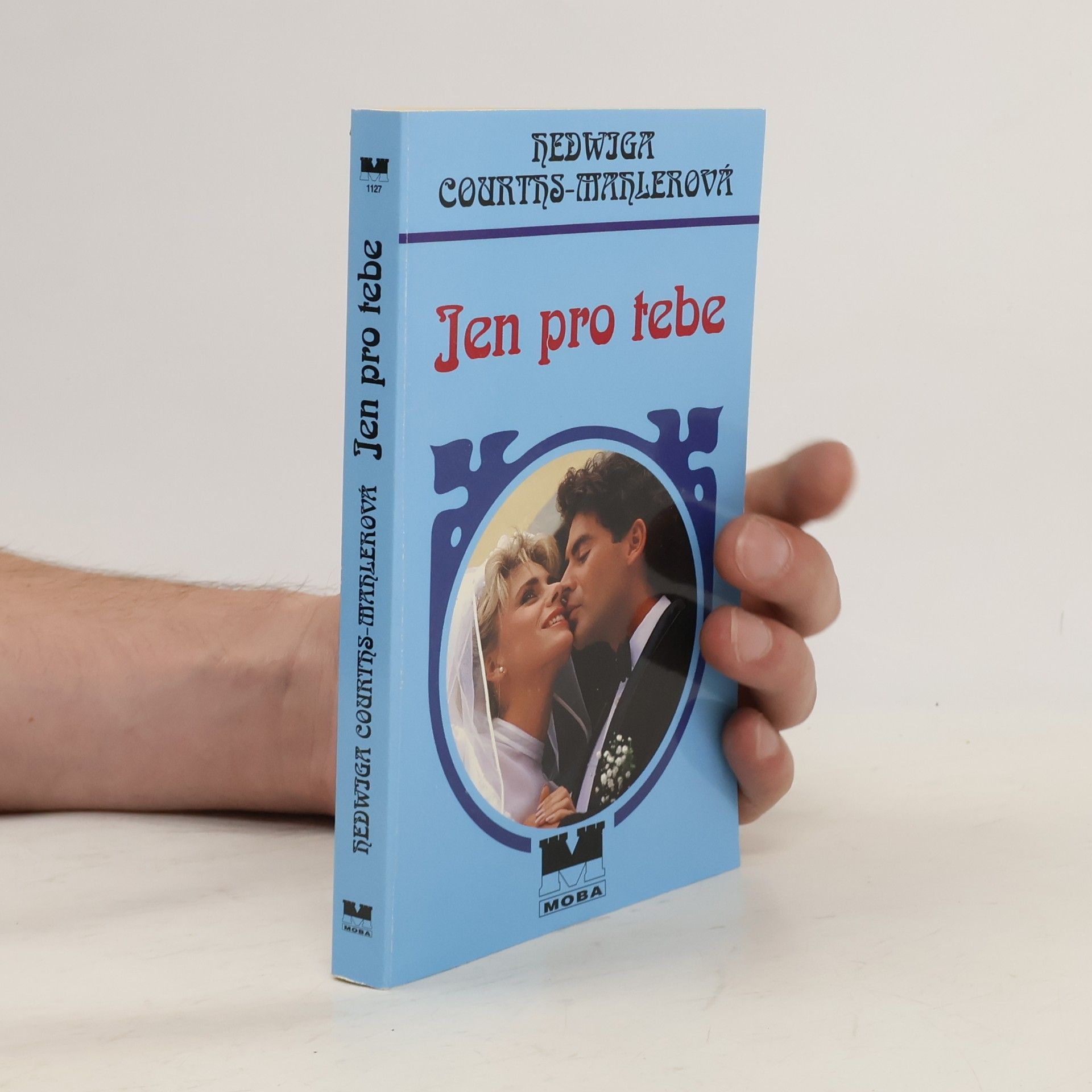 Hedwig Courths-Mahler Jen pro tebe