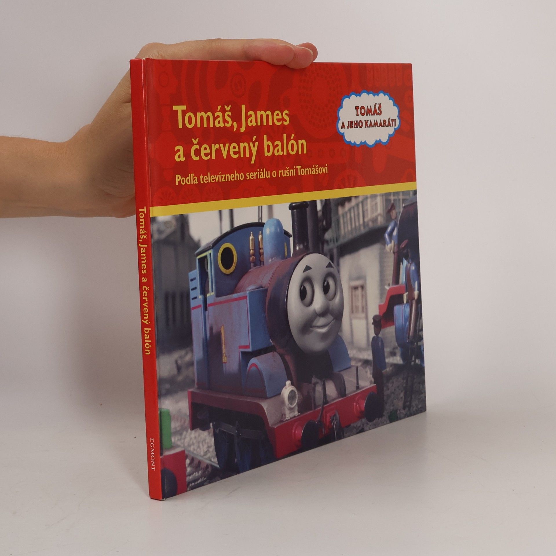Various authors Tomáš, James a červený balón. Podľa televízneho seriálu o rušni Tomášovi