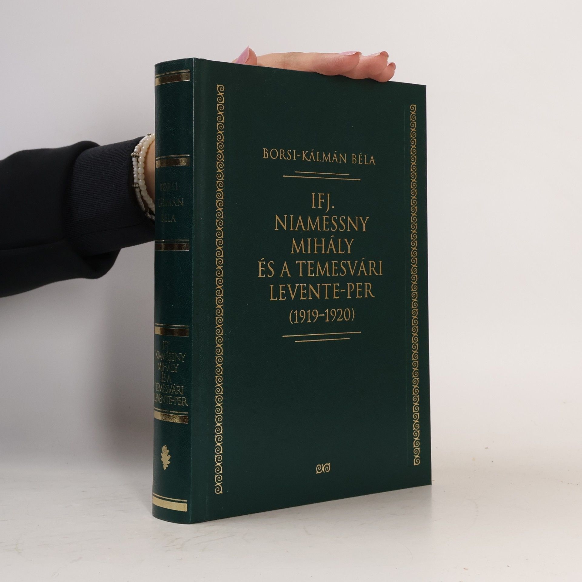Béla Borsi-Kálmán Ifj. Niamessny Mihály és a temesvári levente-per, 1919-1920