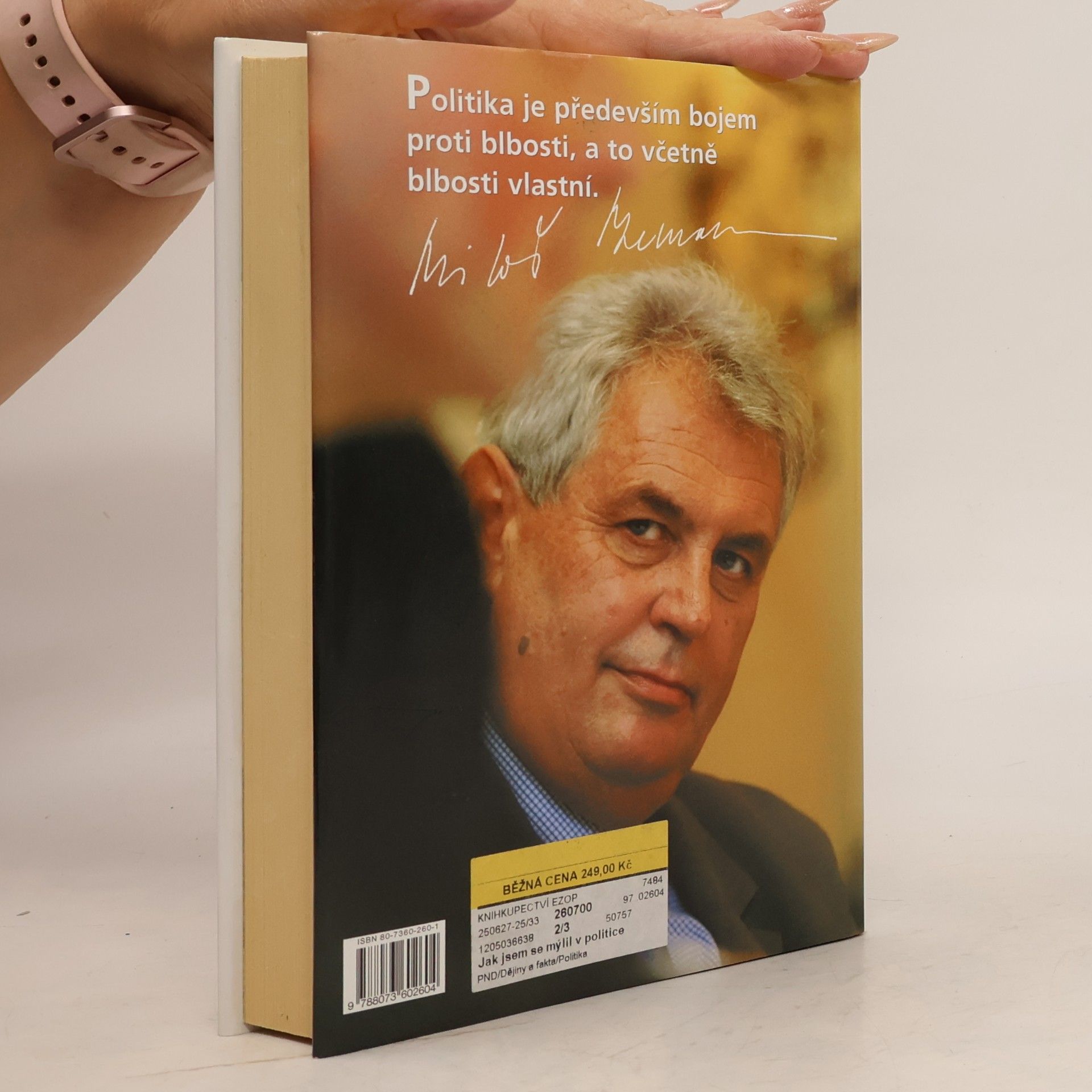 Miloš Zeman Jak jsem se mýlil v politice