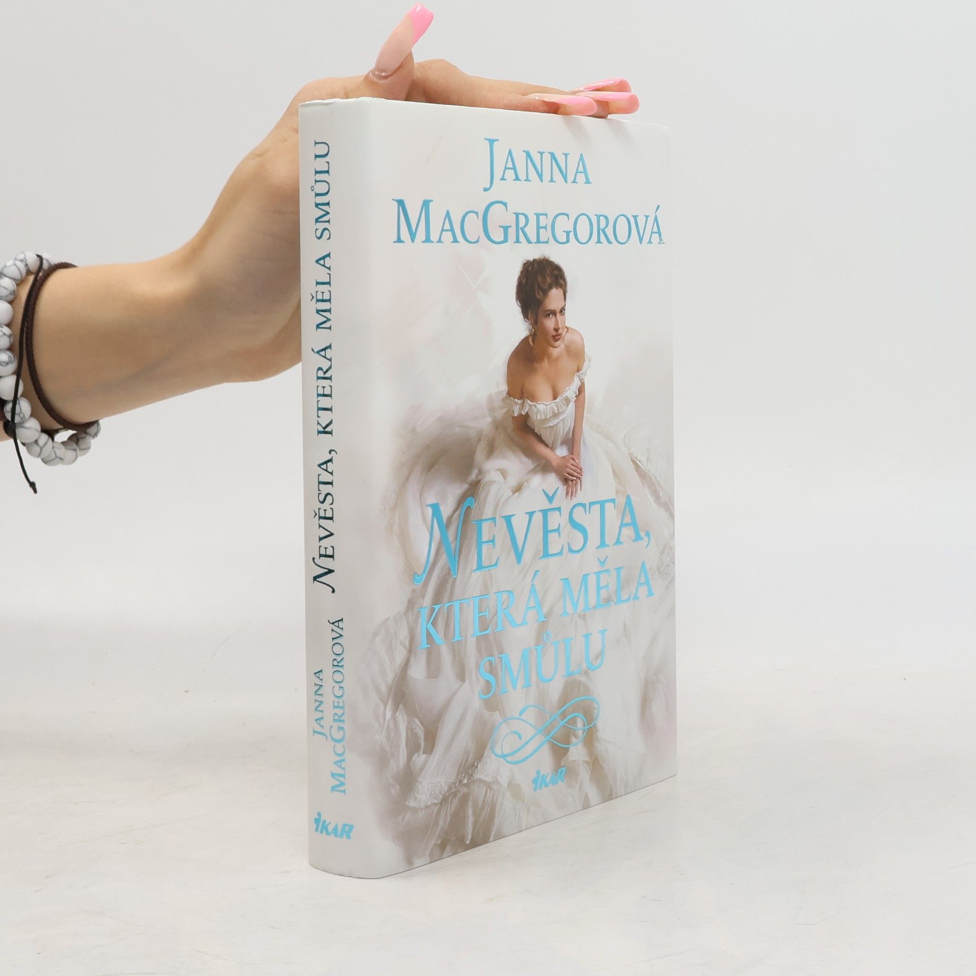 Janna MacGregor Nevěsta, která měla smůlu