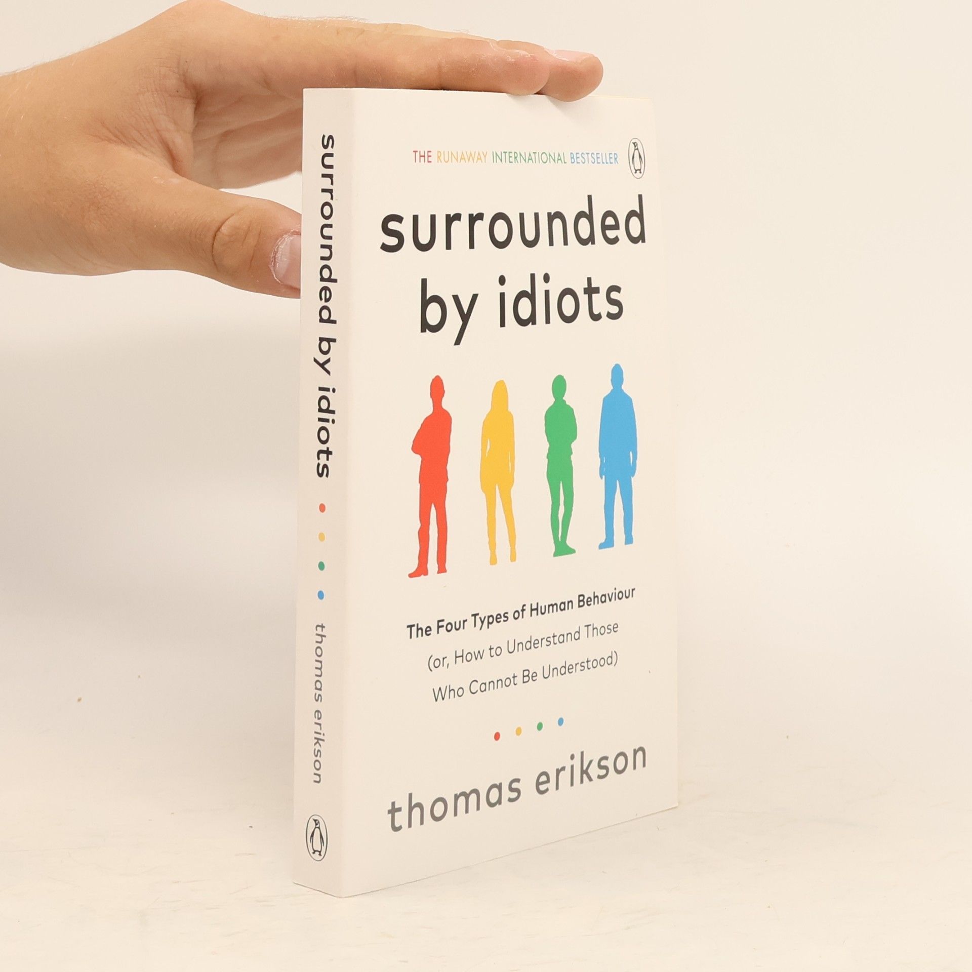 Surrounded by Idiots