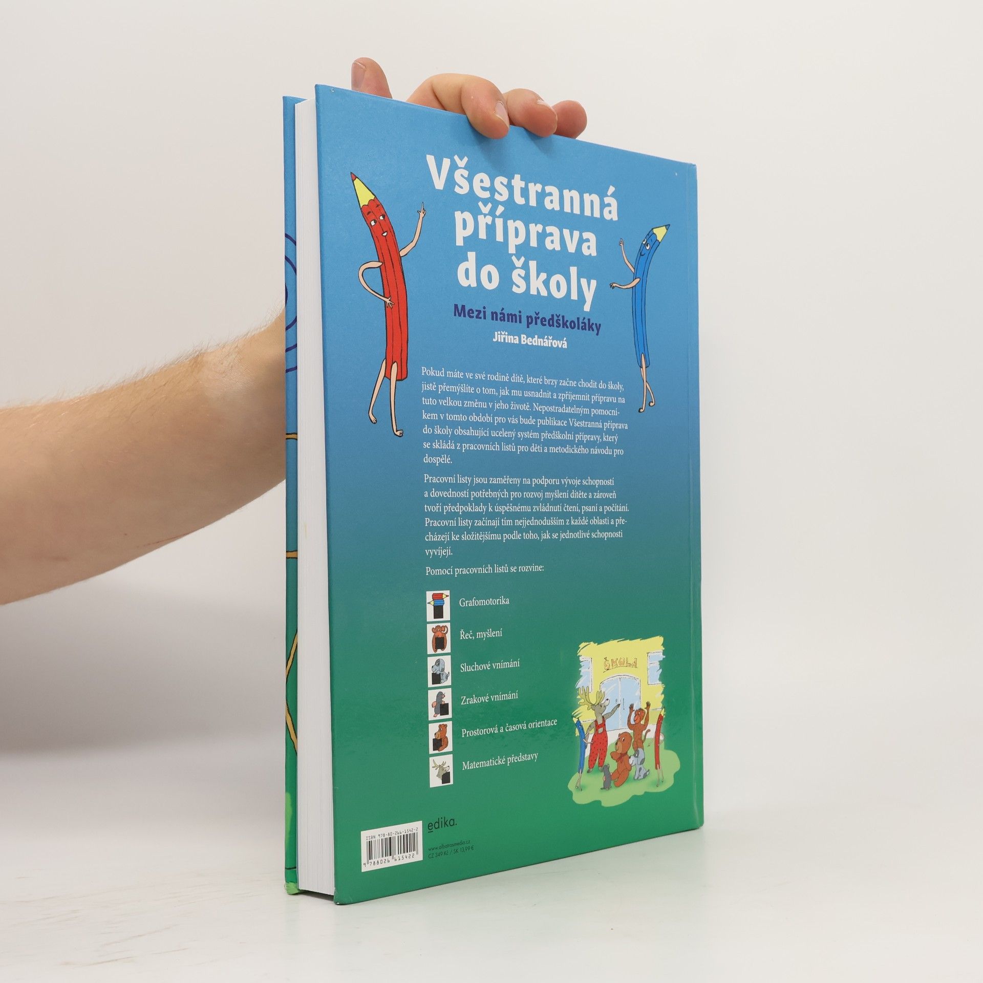 Jiřina Bednářová Všestranná příprava do školy: Mezi námi předškoláky