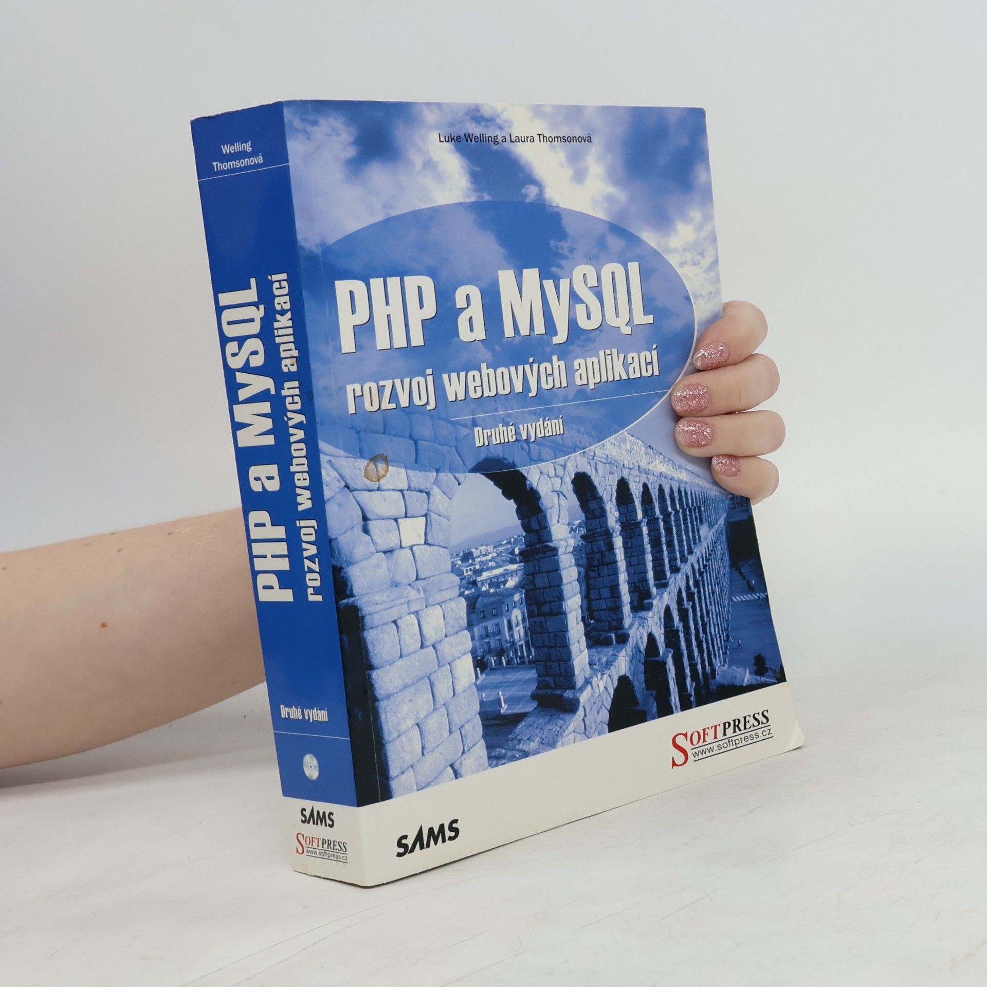 Luke Welling PHP a MySQL: Rozvoj webových aplikací