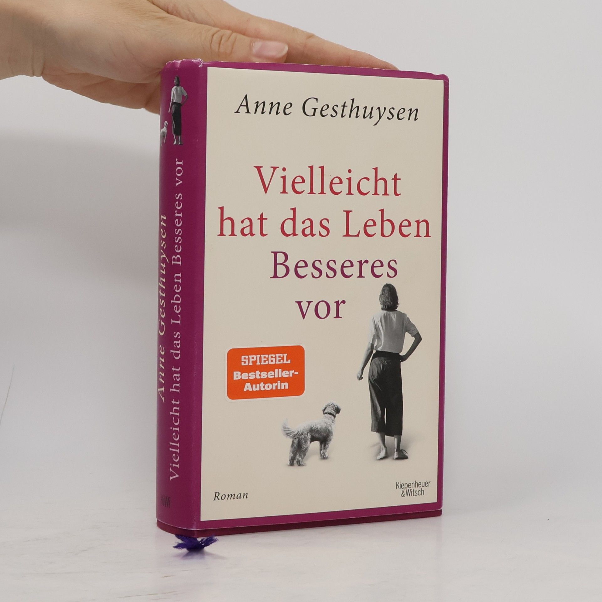 Anne Gesthuysen Vielleicht hat das Leben Besseres vor