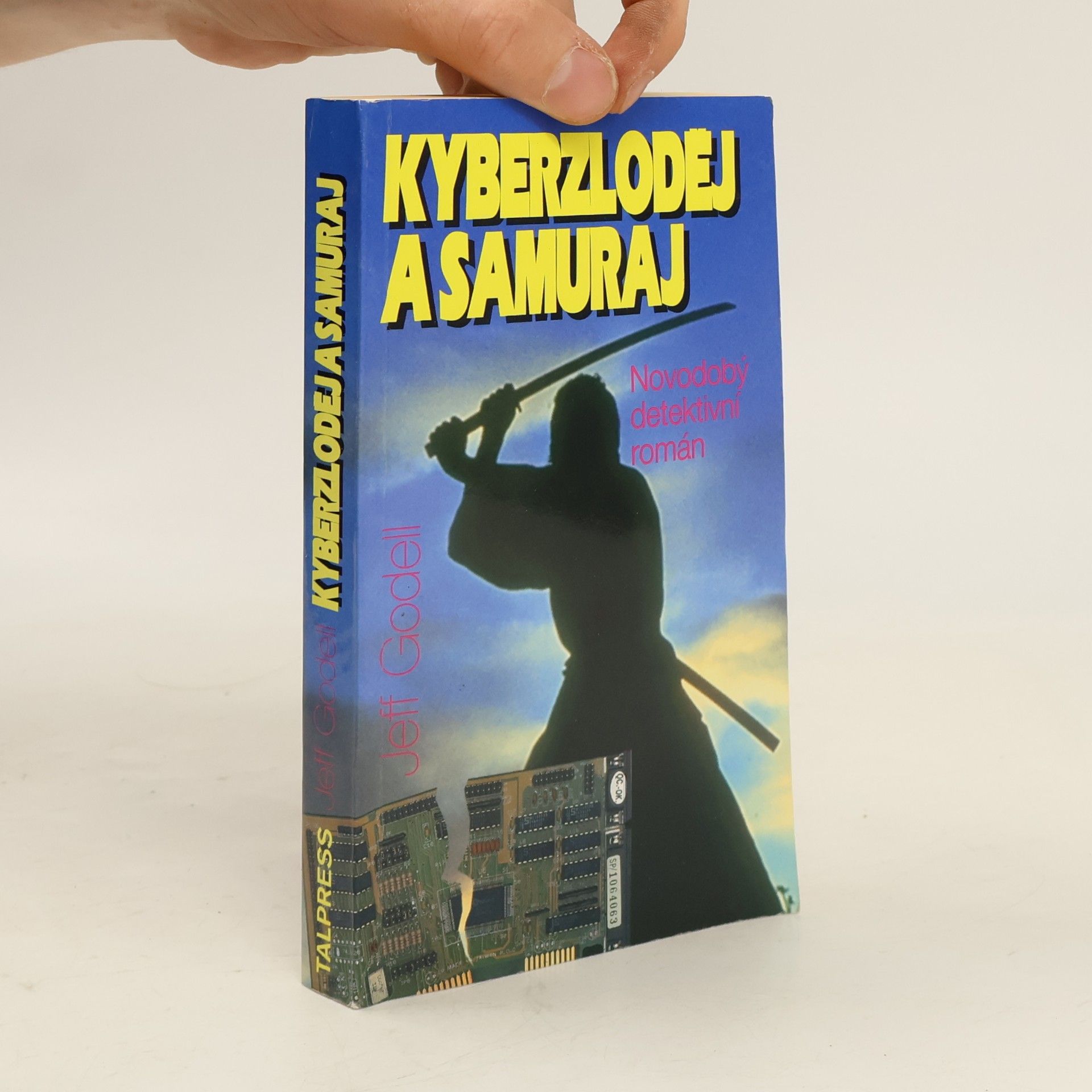 Michal Švejda Kyberzloděj a samuraj