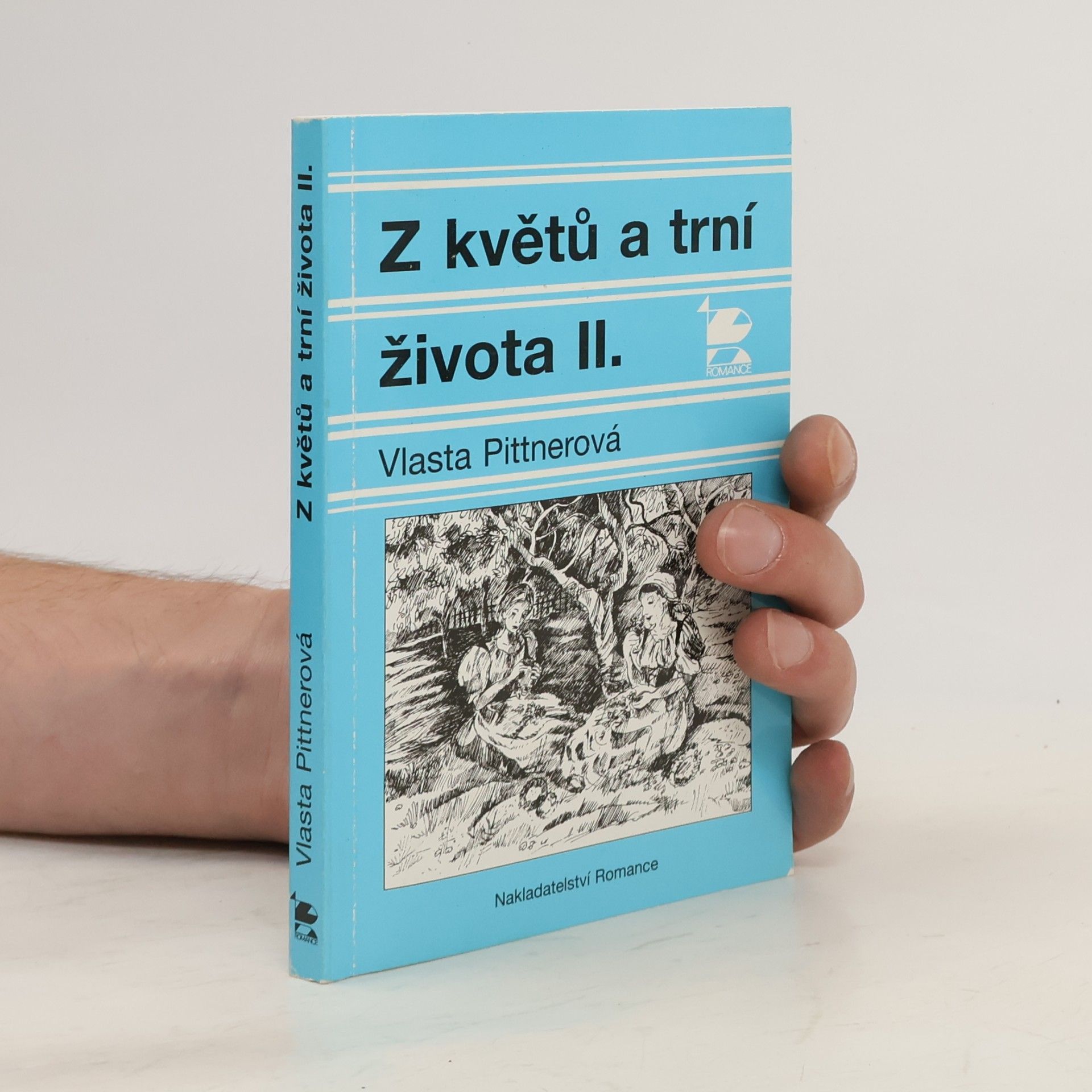 Vlasta Pittnerová Z květů a trní života II.