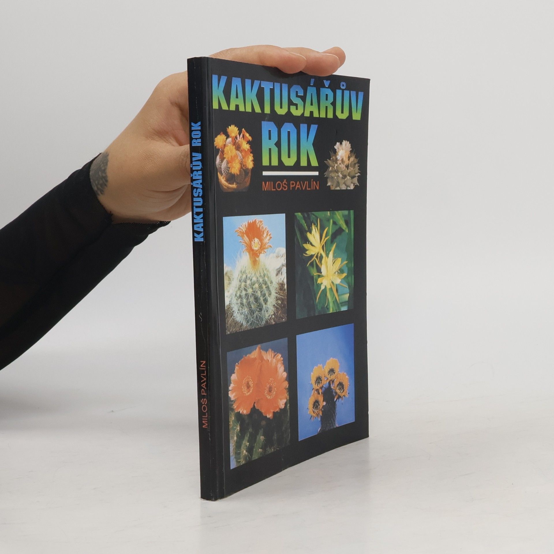 Pavlín Miloš Kaktusářův rok