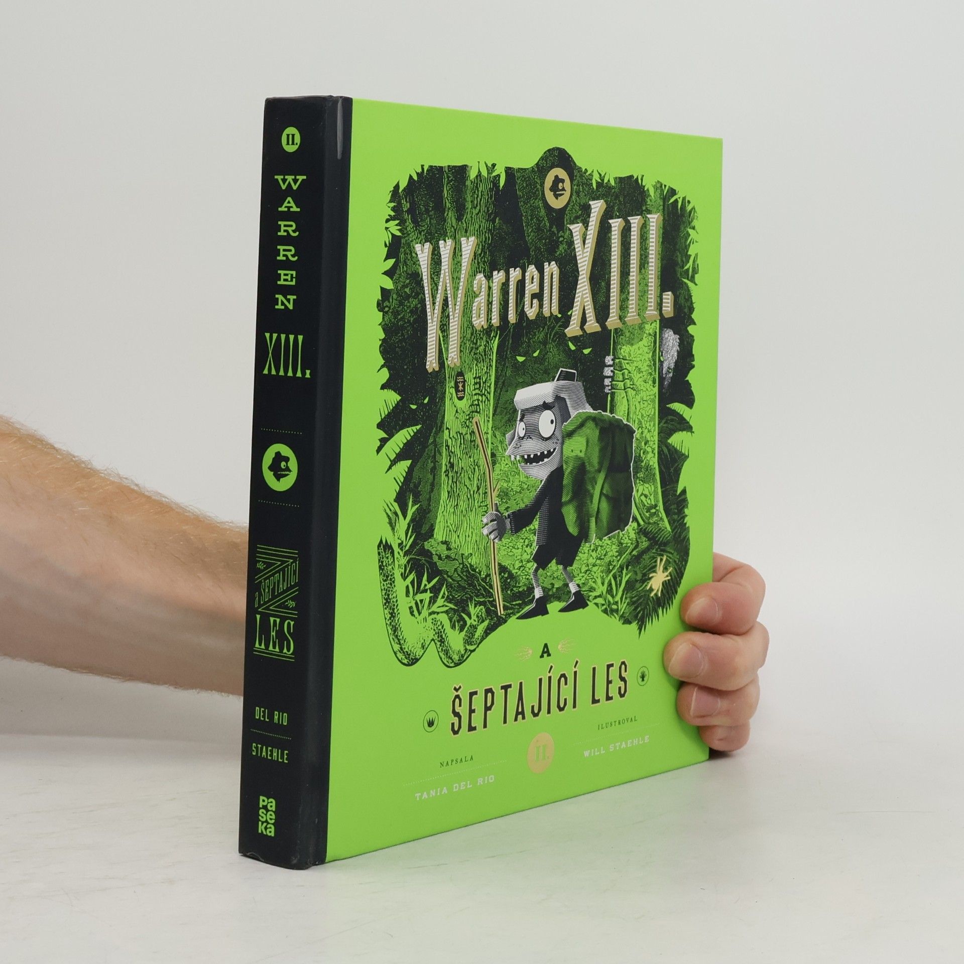 Tania del Rio Warren XIII. a šeptající les