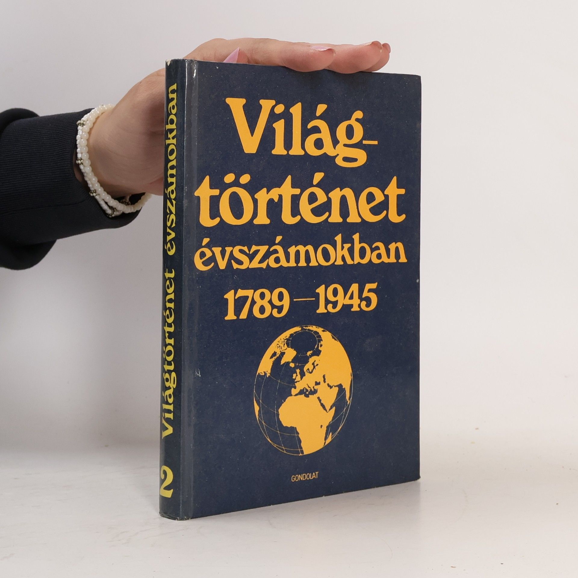 Mária Ormos Világtörténet évszámokban 1789-1945
