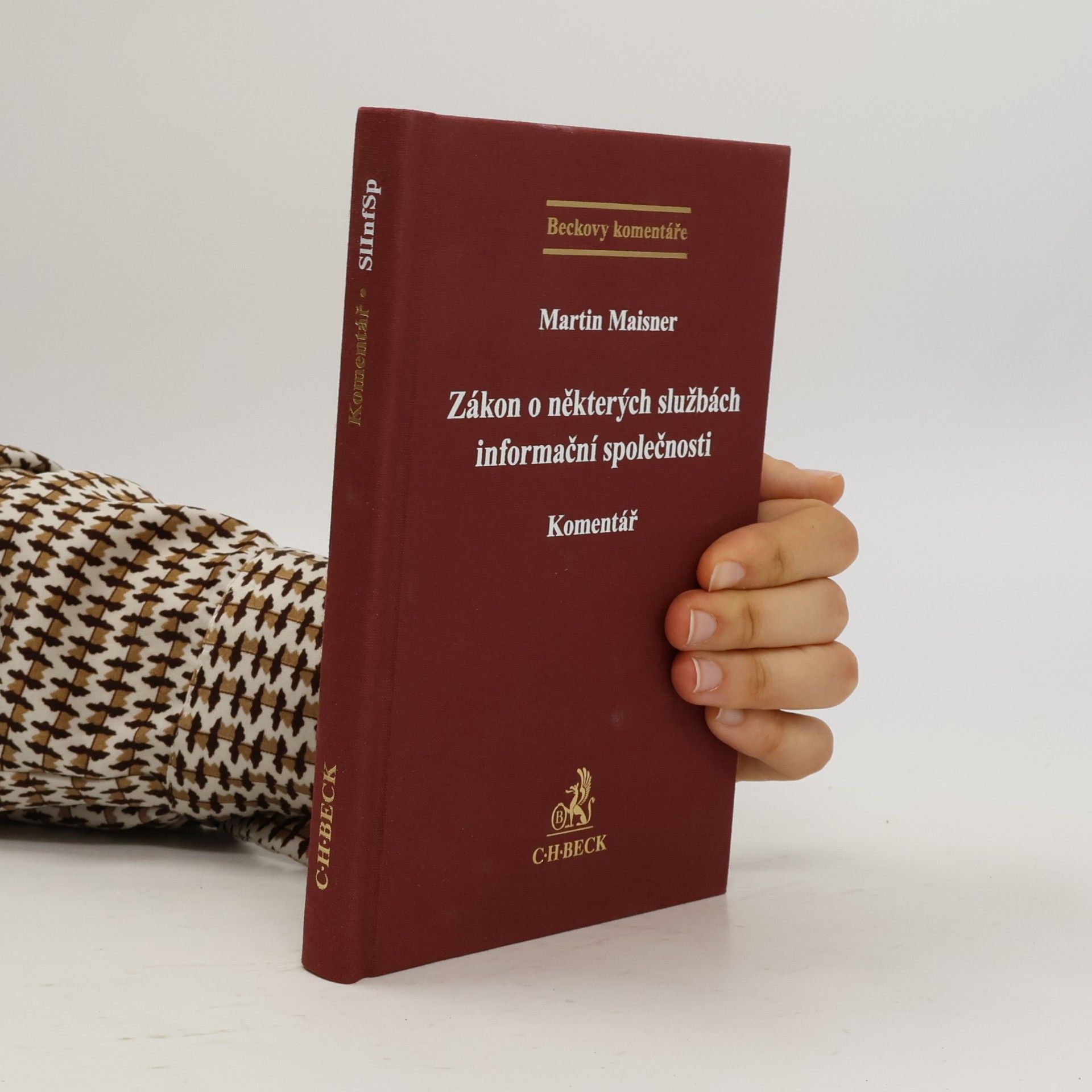 Martin Maisner Zákon o některých službách informační společnosti. Komentář