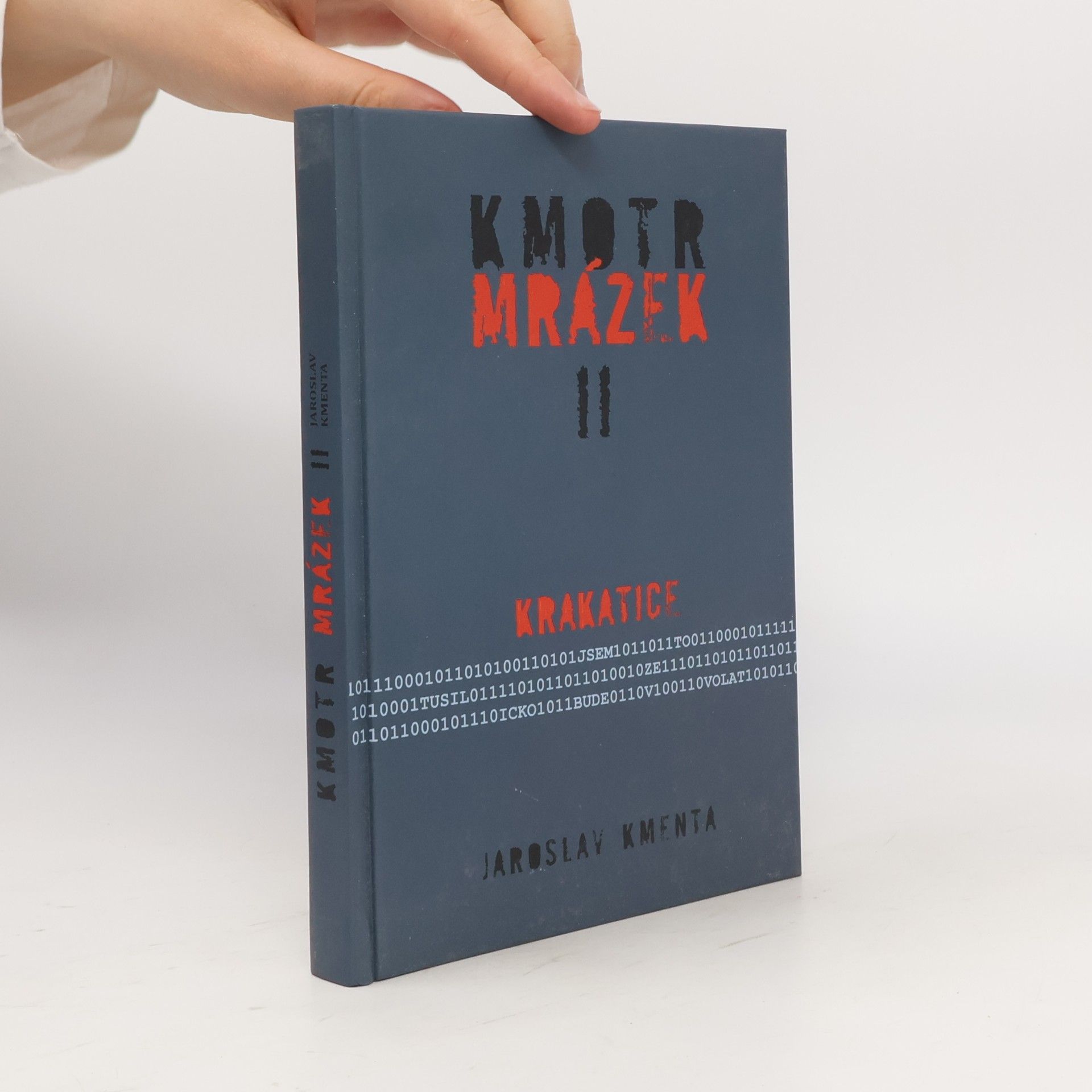 Jaroslav Kmenta Kmotr Mrázek II: Krakatice