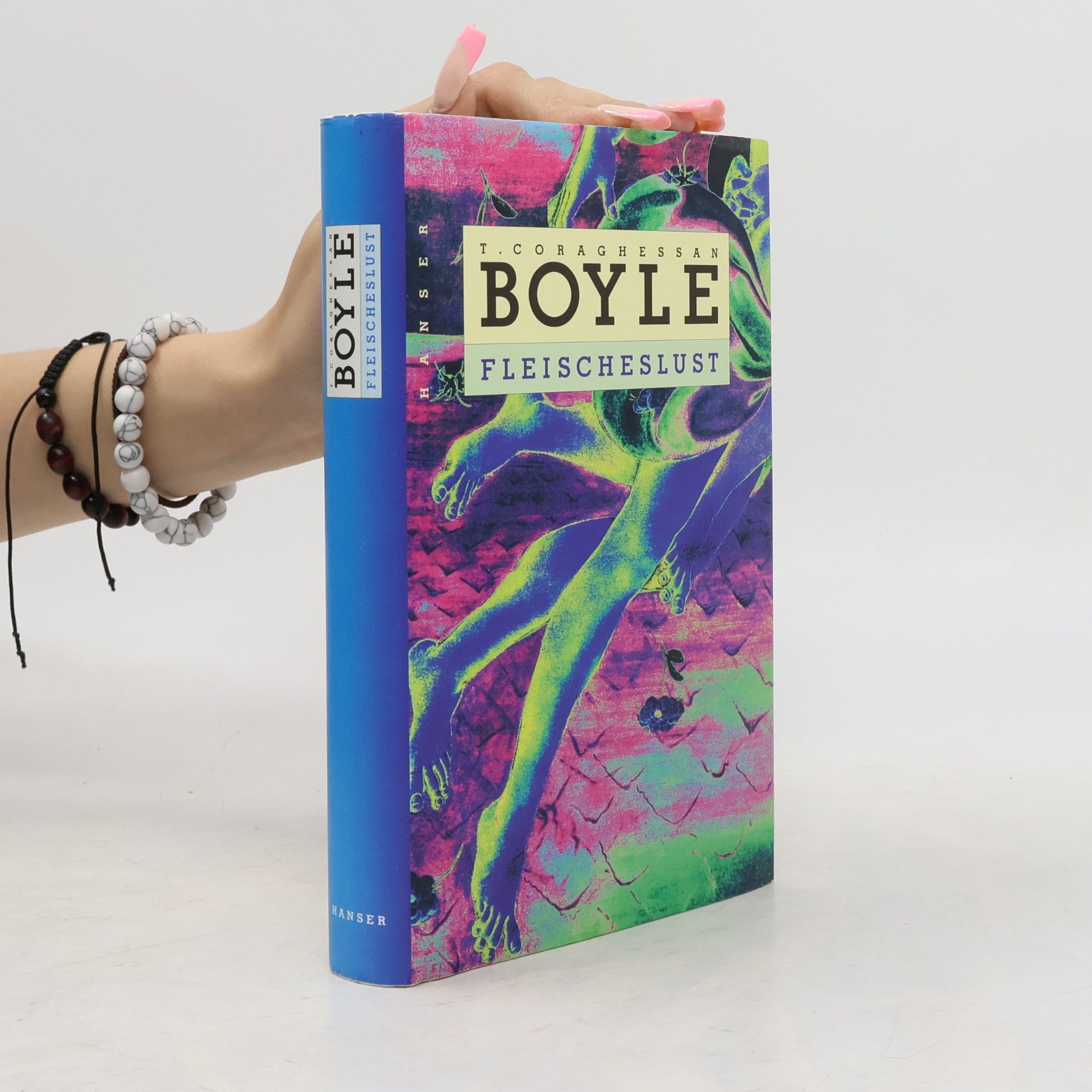 Tom Coraghessan Boyle Fleischeslust