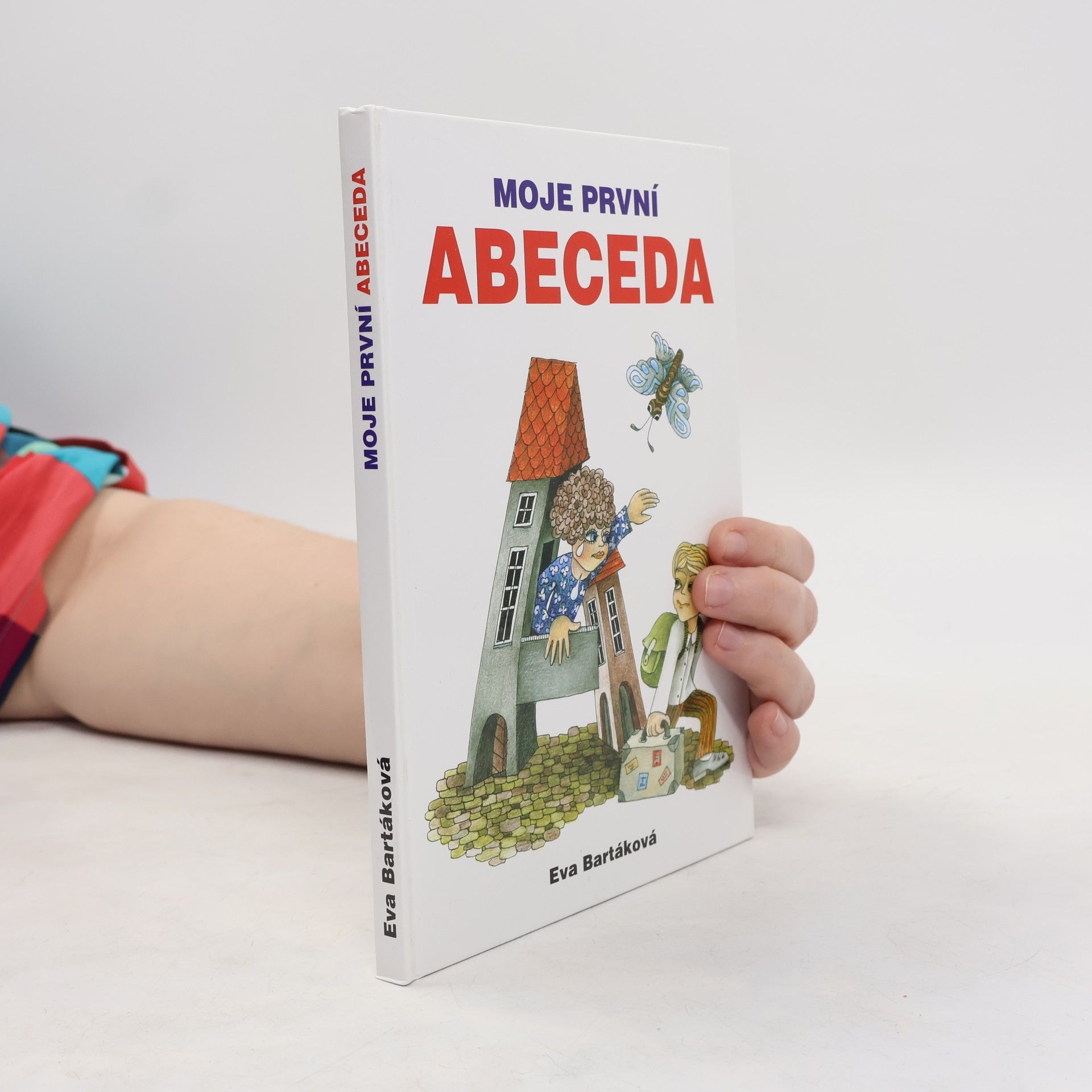 Eva Bartáková Moje první abeceda