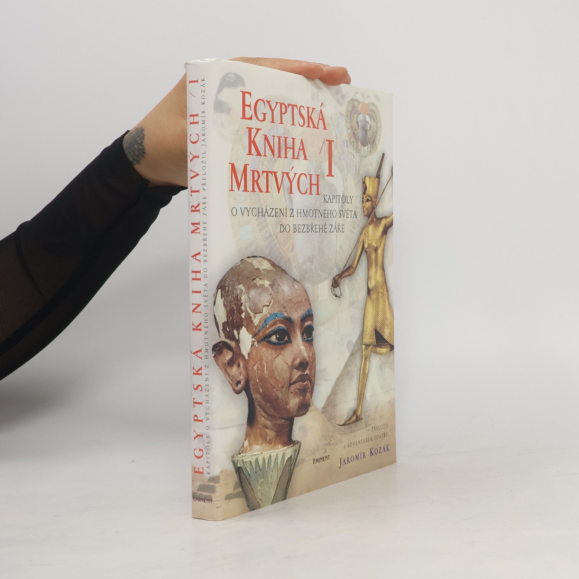 Jaromír Kozák Egyptská kniha mrtvých I.