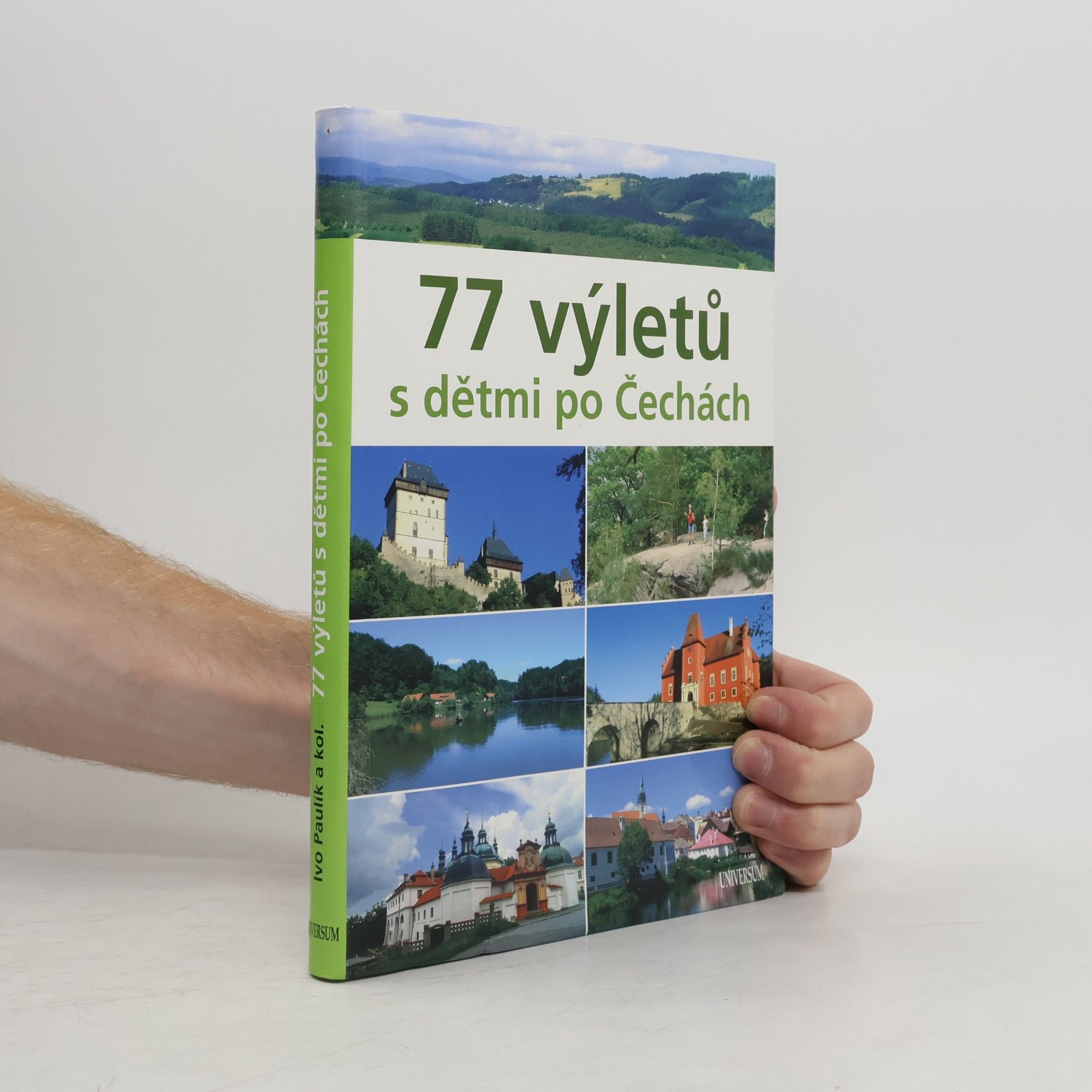 Ivo Paulík 77 výletů s dětmi po Čechách