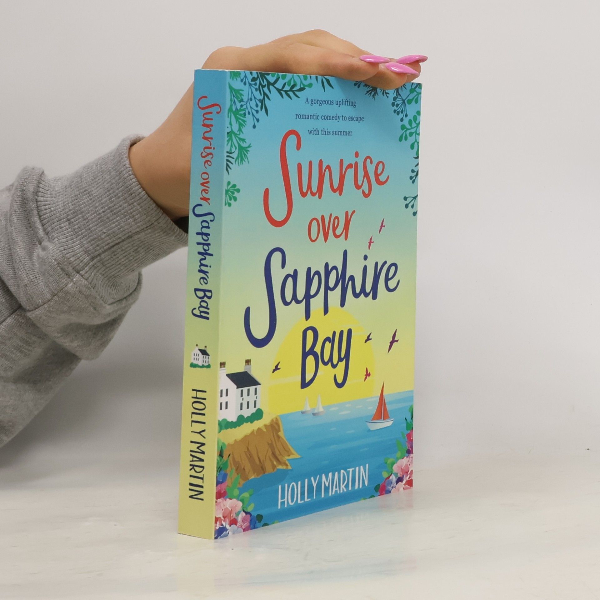 Martin Hollý Sunrise over Sapphire Bay: A gorgeous uplifting romantic comedy to escape with this summer