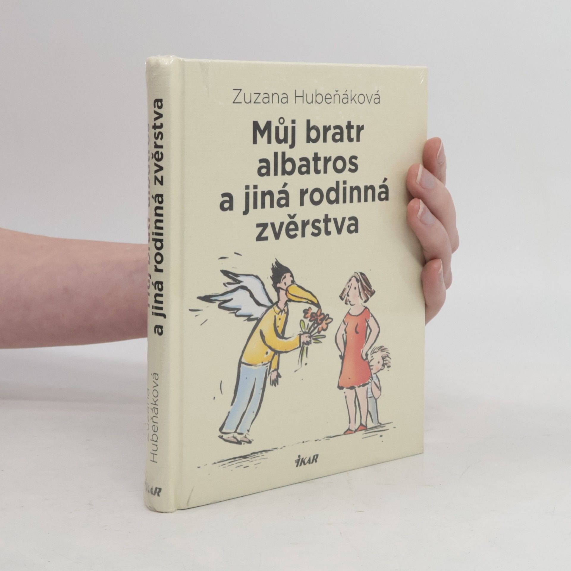 Zuzana Hubeňáková Můj bratr albatros a jiná rodinná zvěrstva