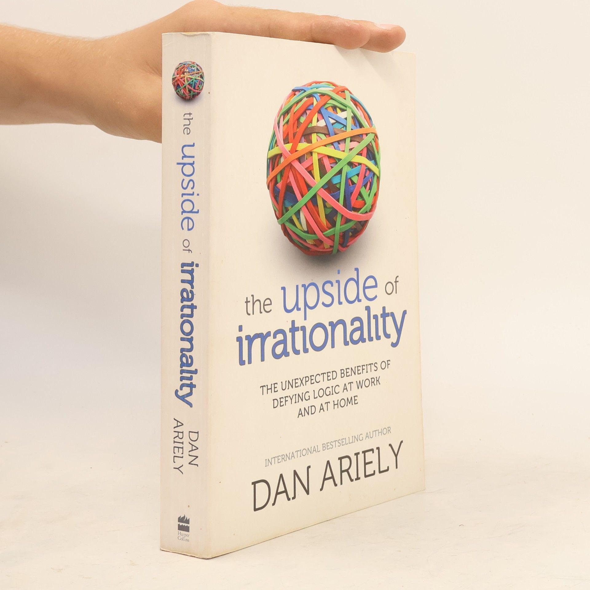 Dan Ariely The Upside of Irrationality