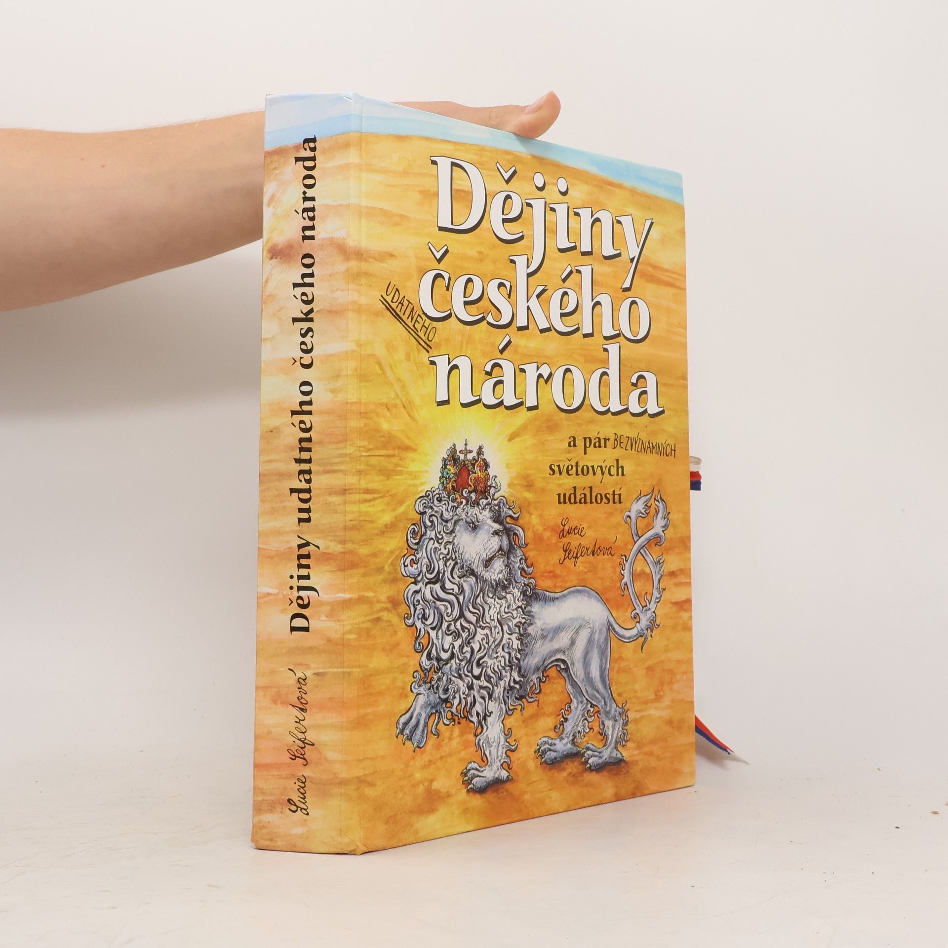 Lucie Seifertová Dějiny udatného českého národa a pár bezvýznamných světových událostí (pop-up leporelo)