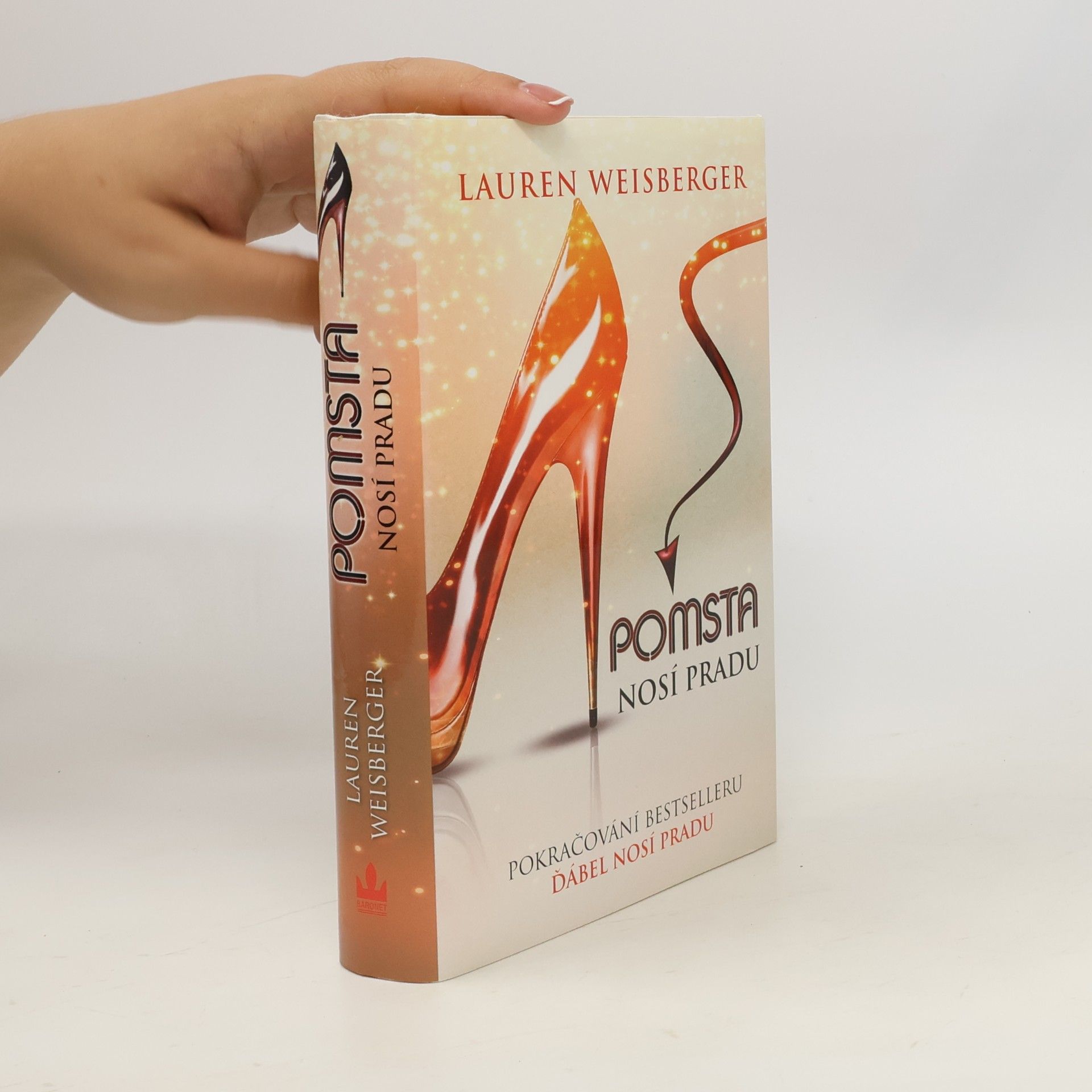Lauren Weisberger Pomsta nosí Pradu
