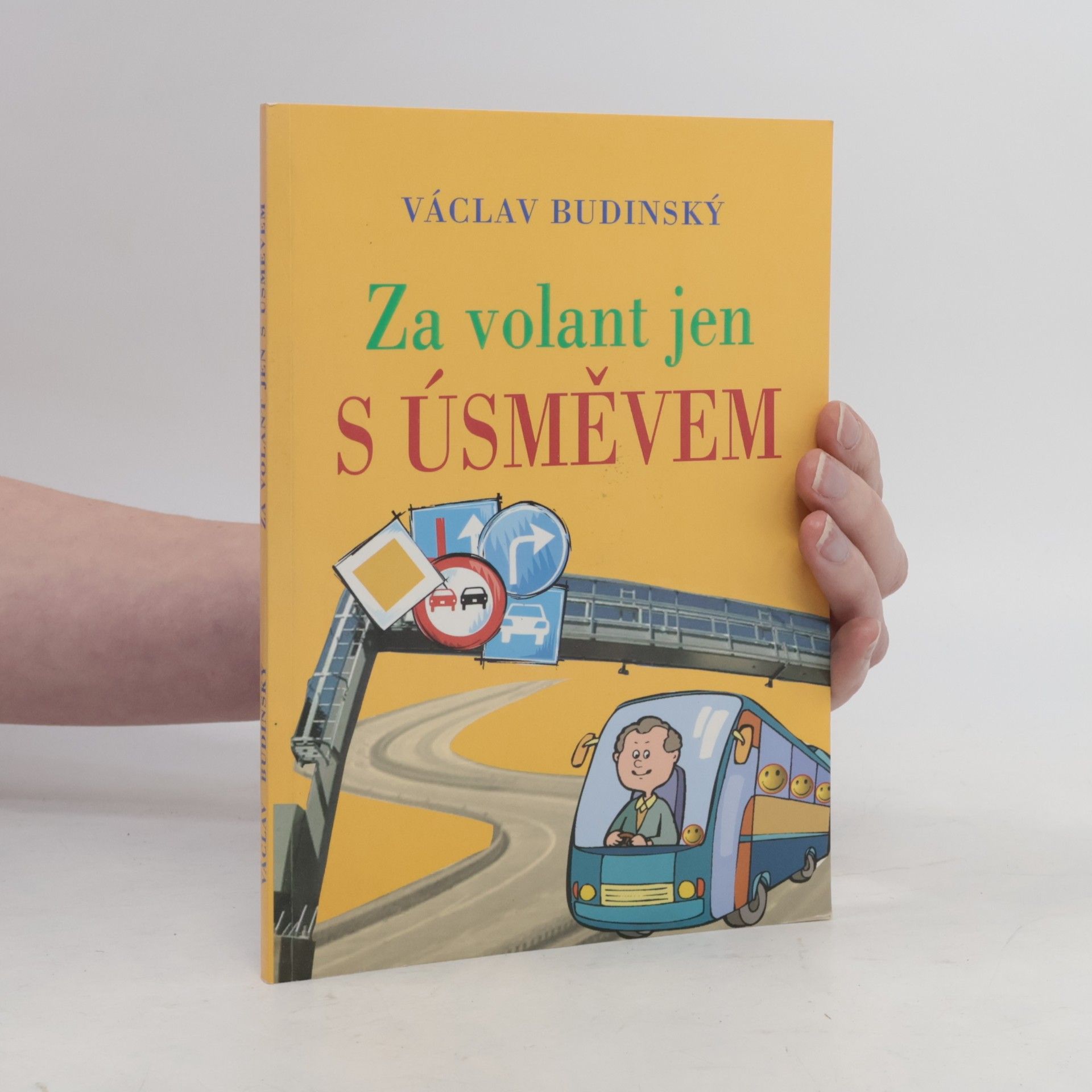 Za volant jen s úsměvem