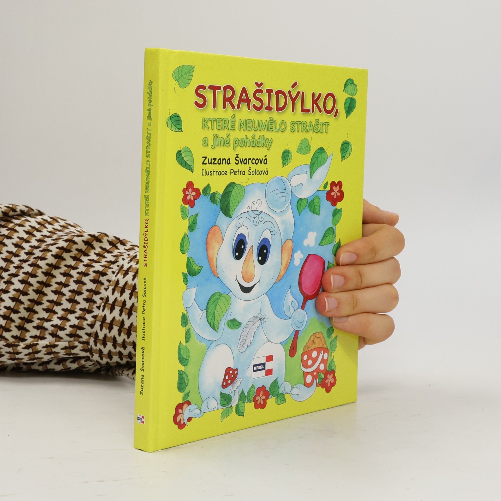 Strašidýlko, které neumělo strašit a další pohádky