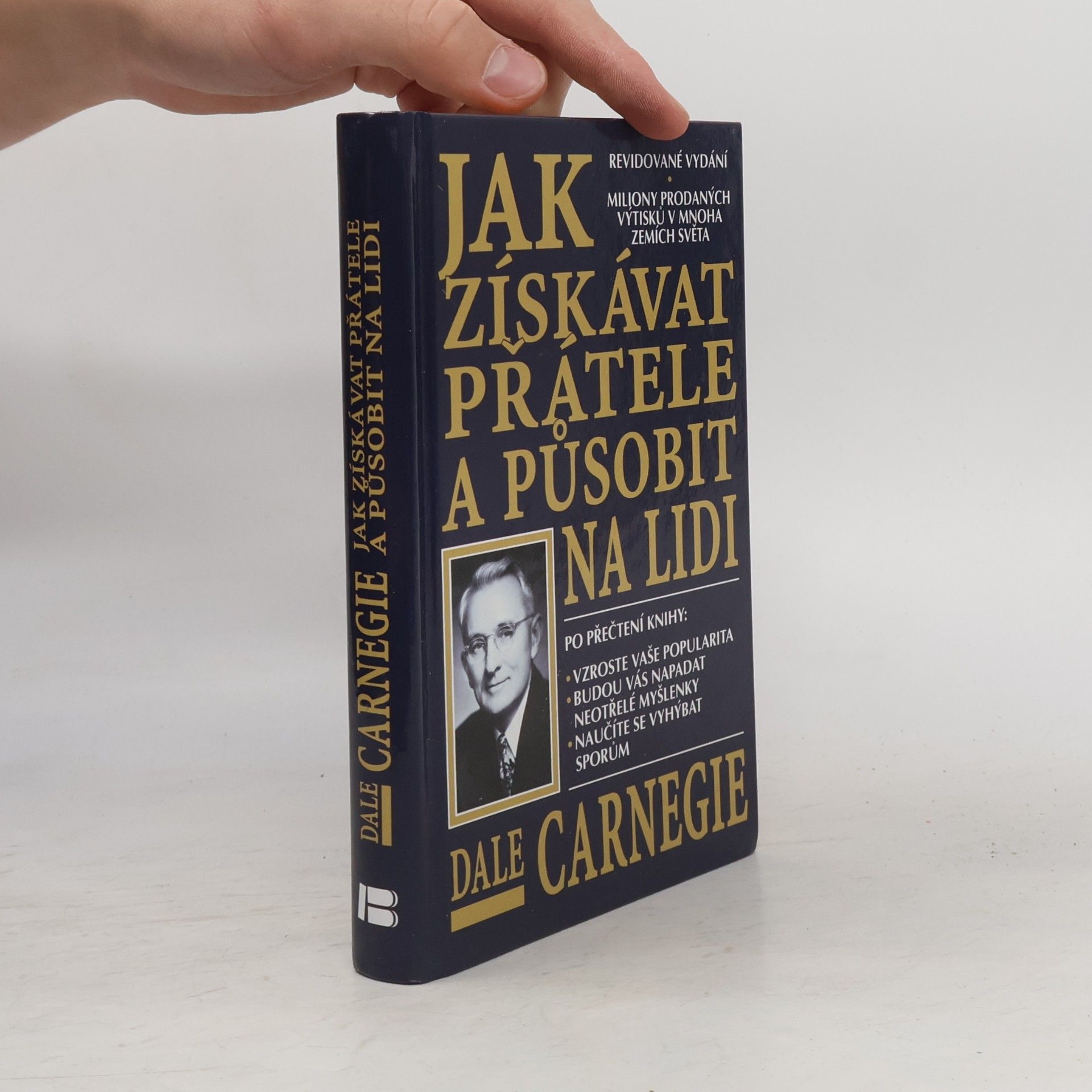 Dale Carnegie Jak získávat přátele a působit na lidi