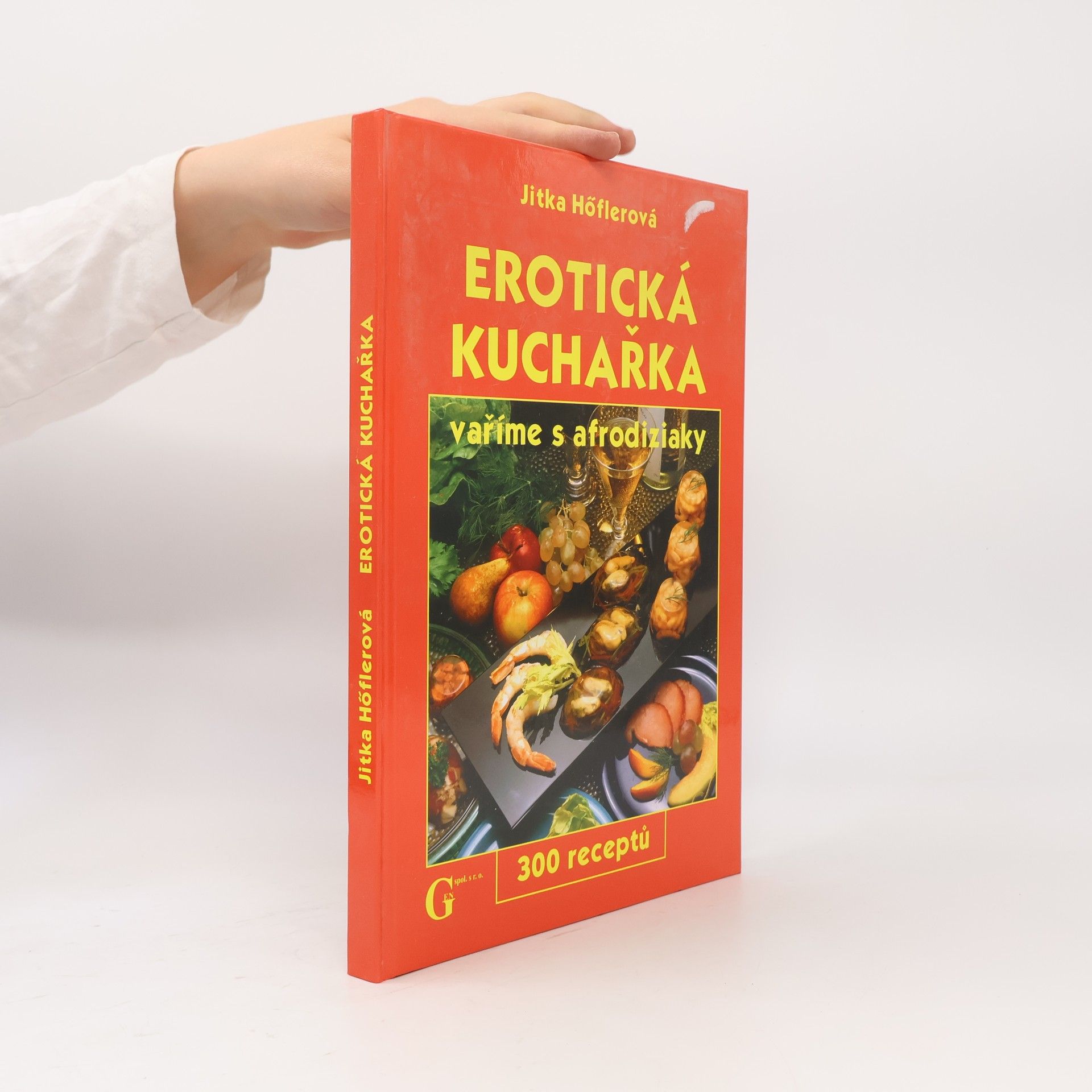 Jitka Höflerová Erotická kuchařka
