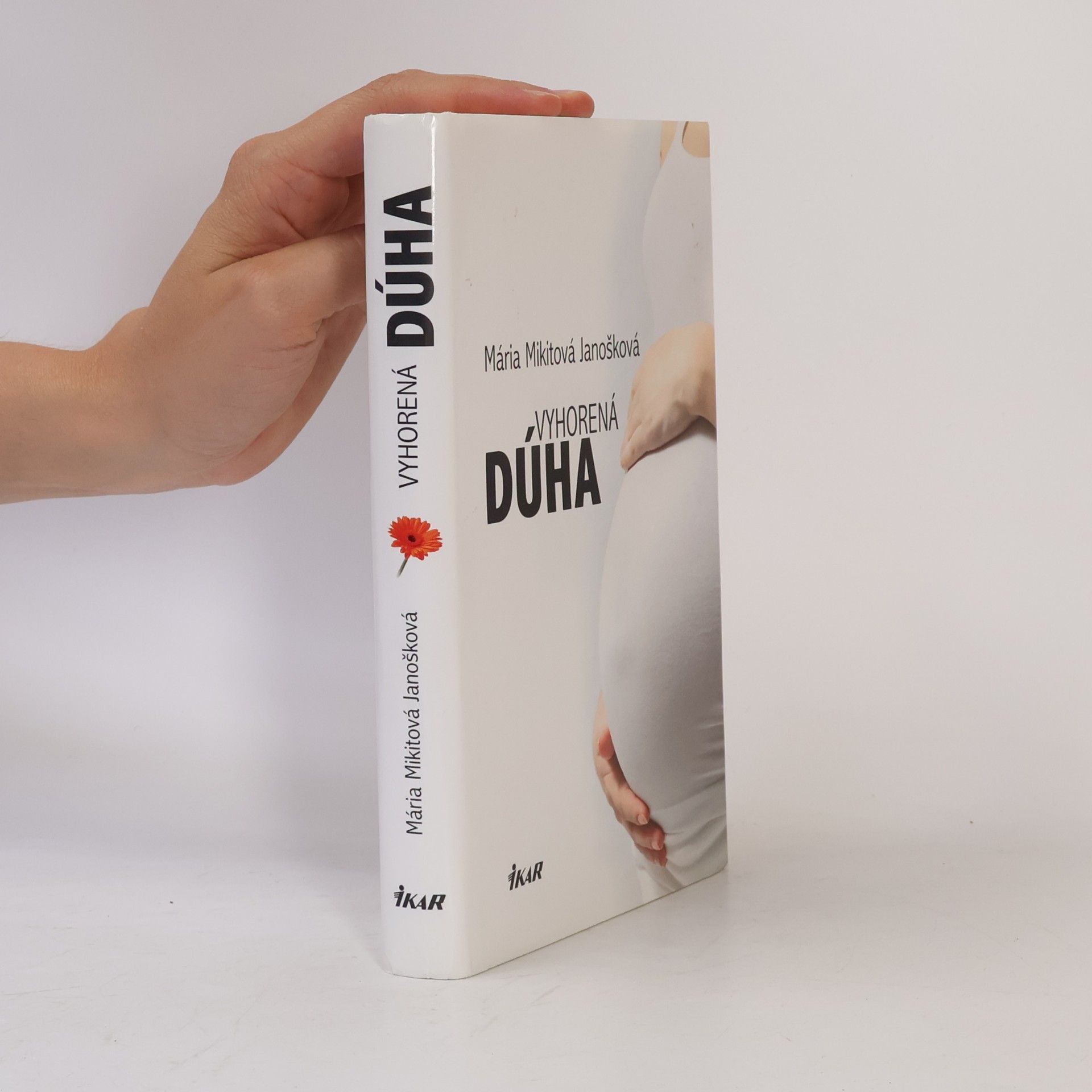 Mária Mikitová Jánošíková Vyhorená dúha