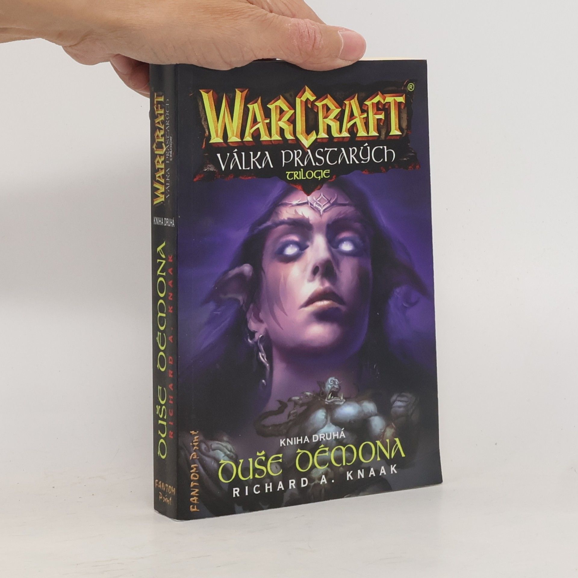 Richard A. Knaak WarCraft - Válka prastarých. Kniha druhá, Duše démona