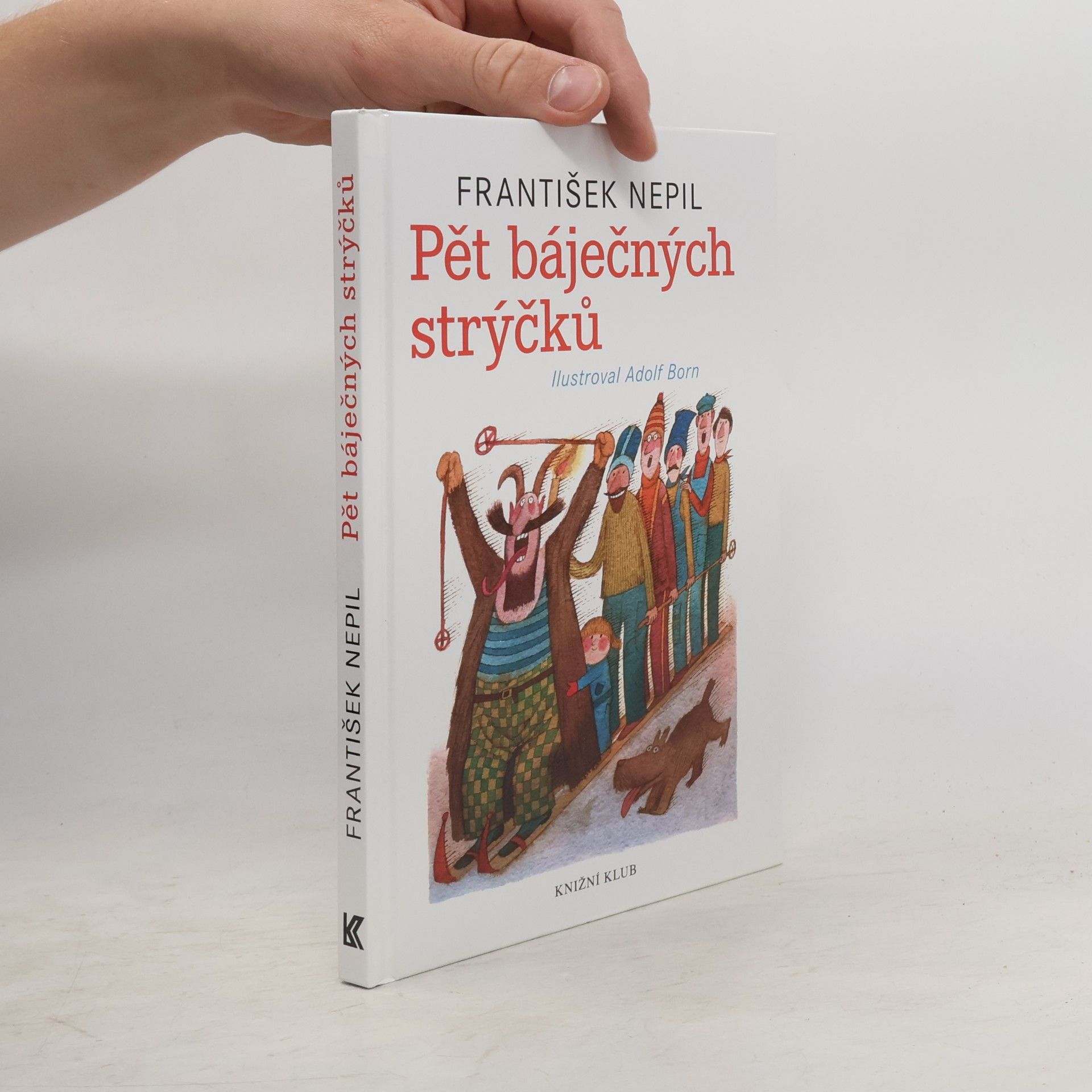 František Nepil Pět báječných strýčků