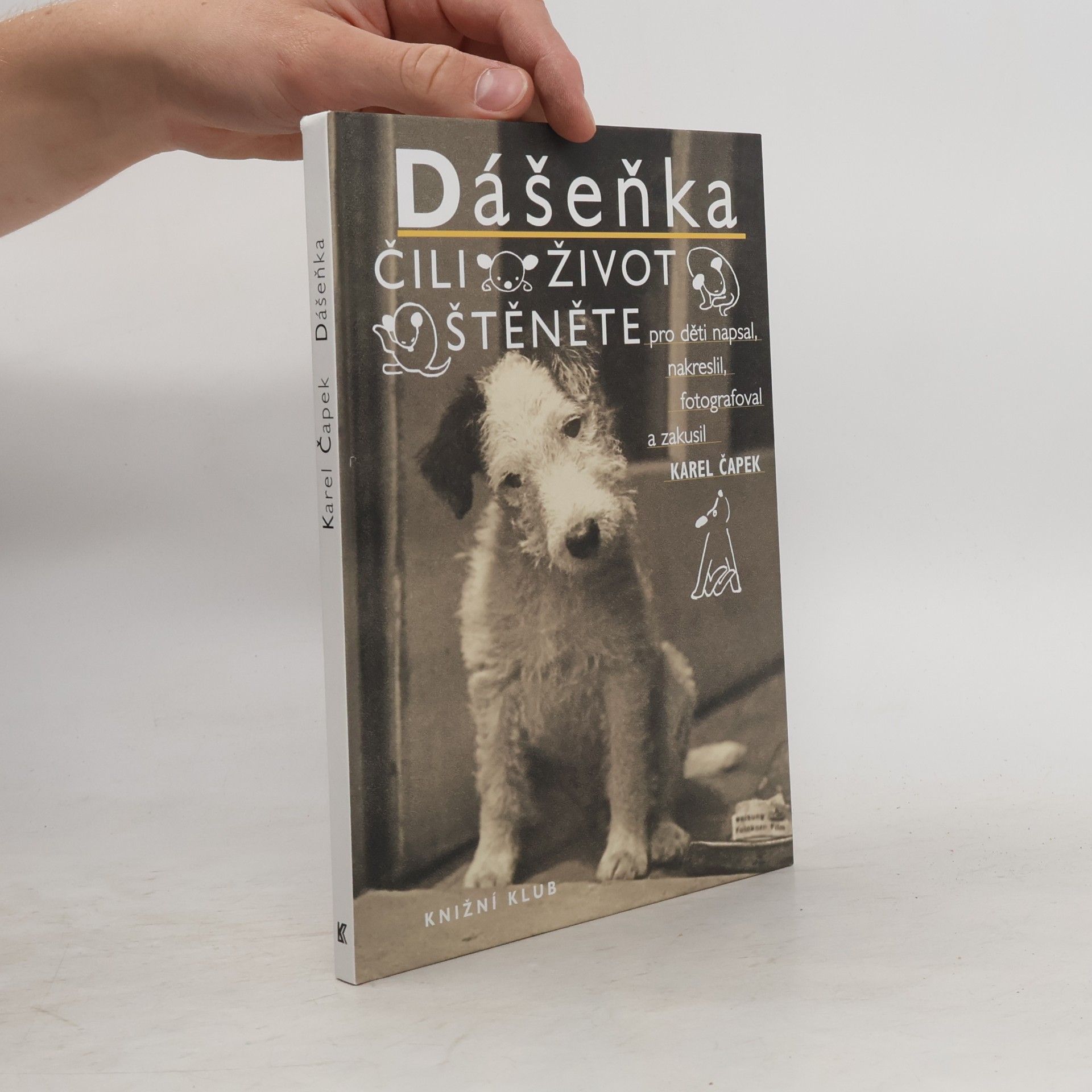 Karel Čapek Dášeňka čili Život štěněte