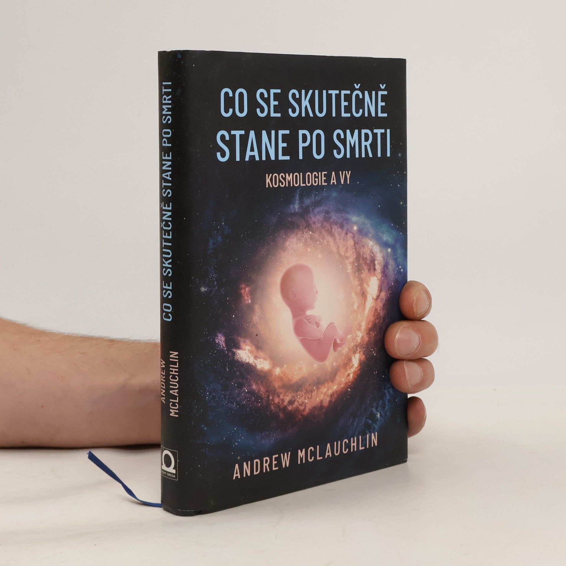 Andrew McLauchlin Co se skutečně stane po smrti: Kosmologie a vy