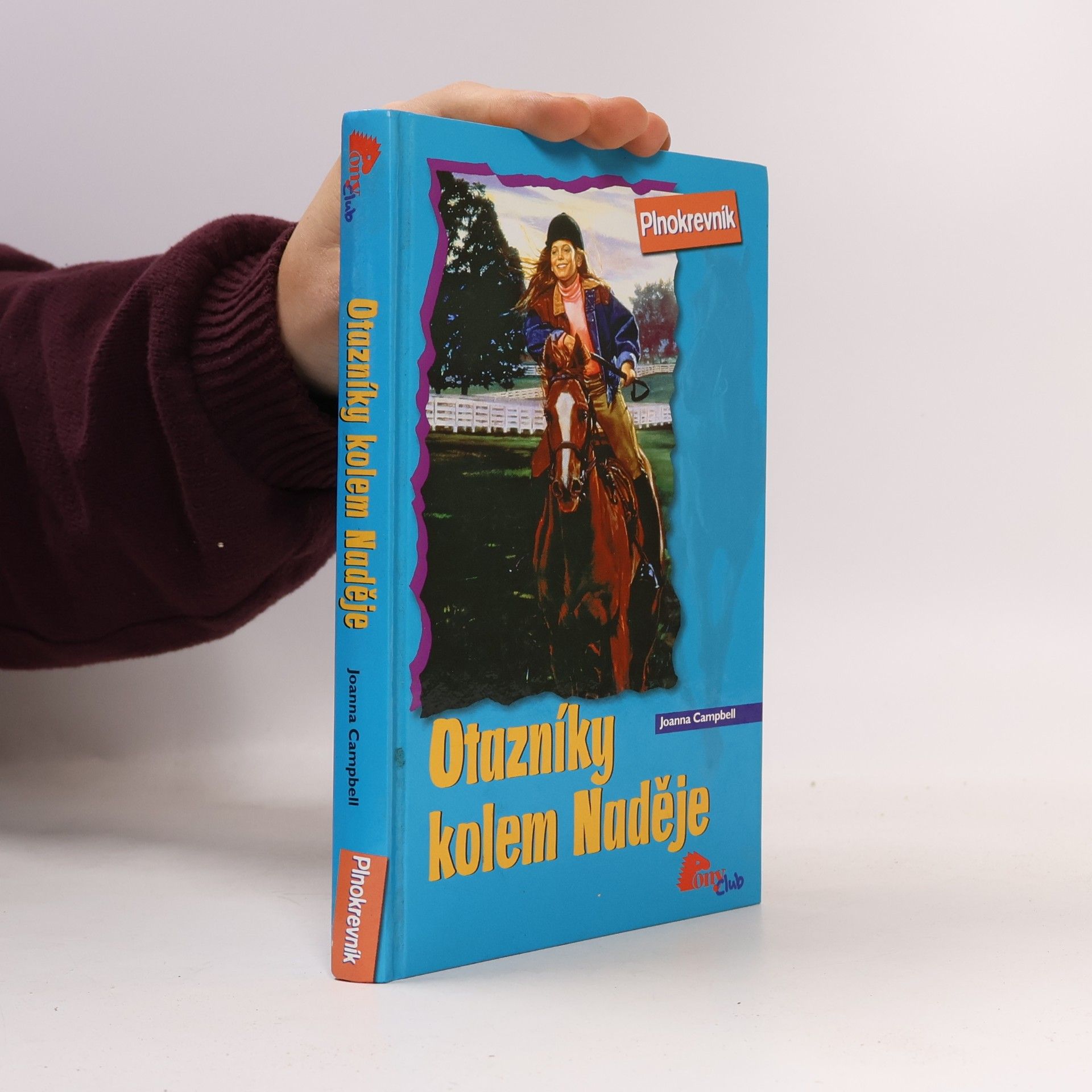Joanna Campbell Otazníky kolem naděje. Plnokrevník. Díl 2.