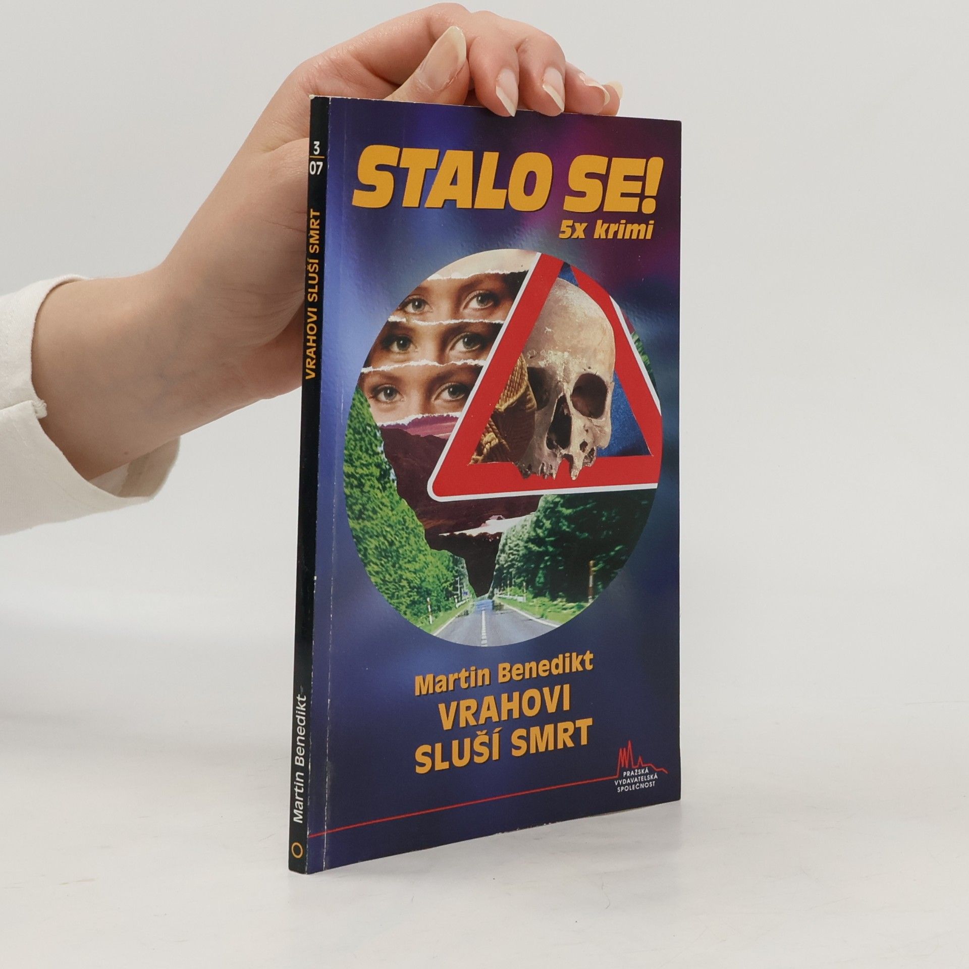 Martin Benedikt Stalo se! 3/2007. Vrahovi sluší smrt