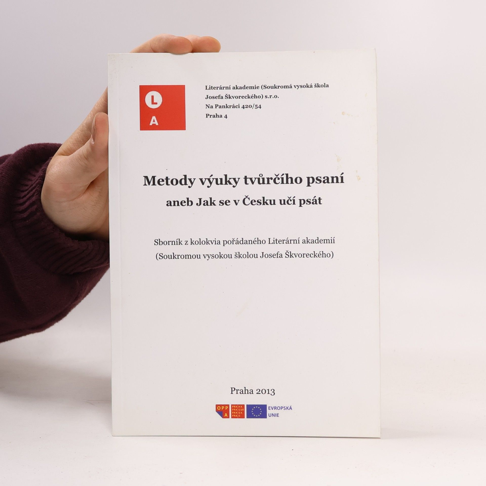 kolektiv autorů Metody výuky tvůrčího psaní aneb Jak se v Česku učí psát