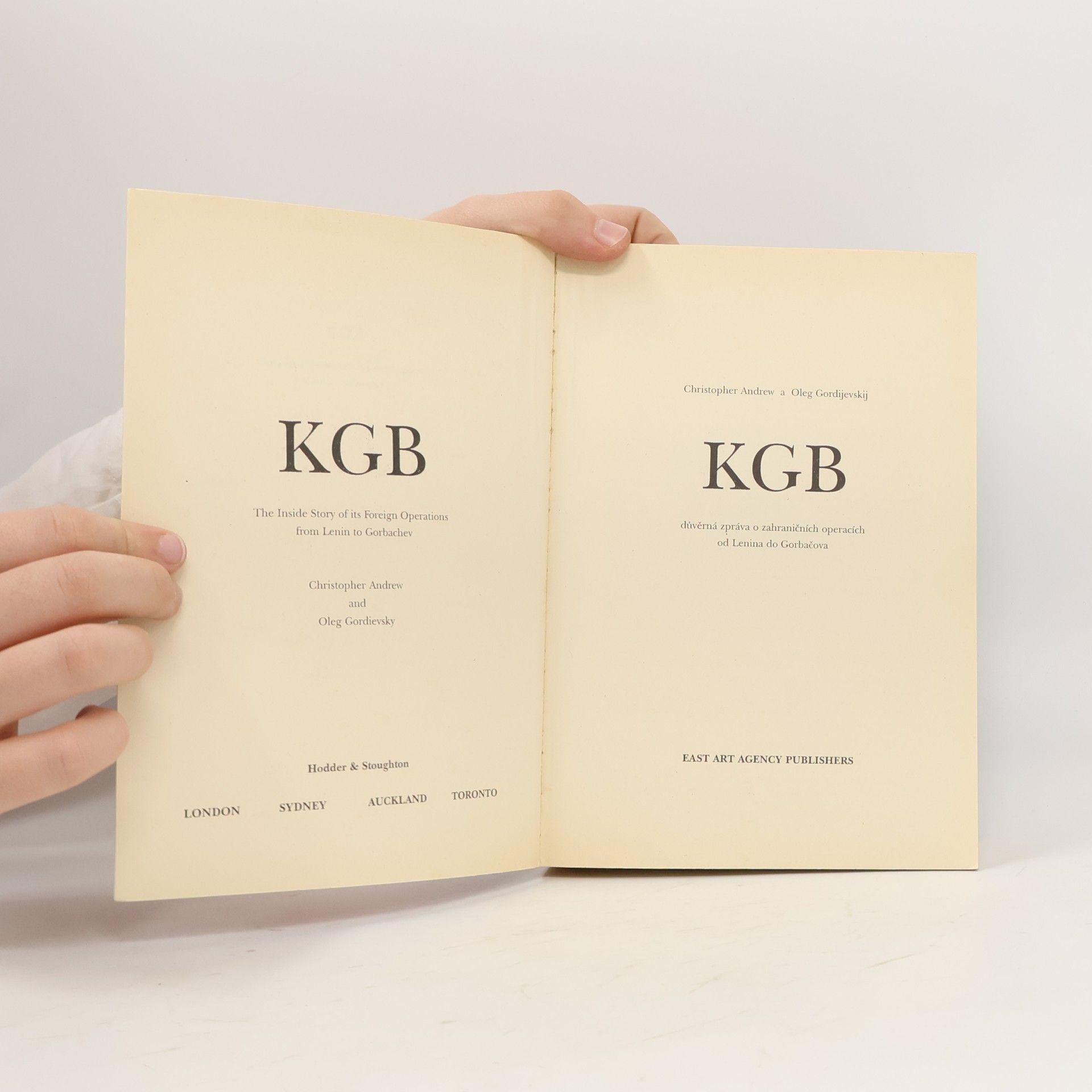 Christopher Andrew KGB. Důvěrná zpráva o zahraničních operacích od Lenina do Gorbačova