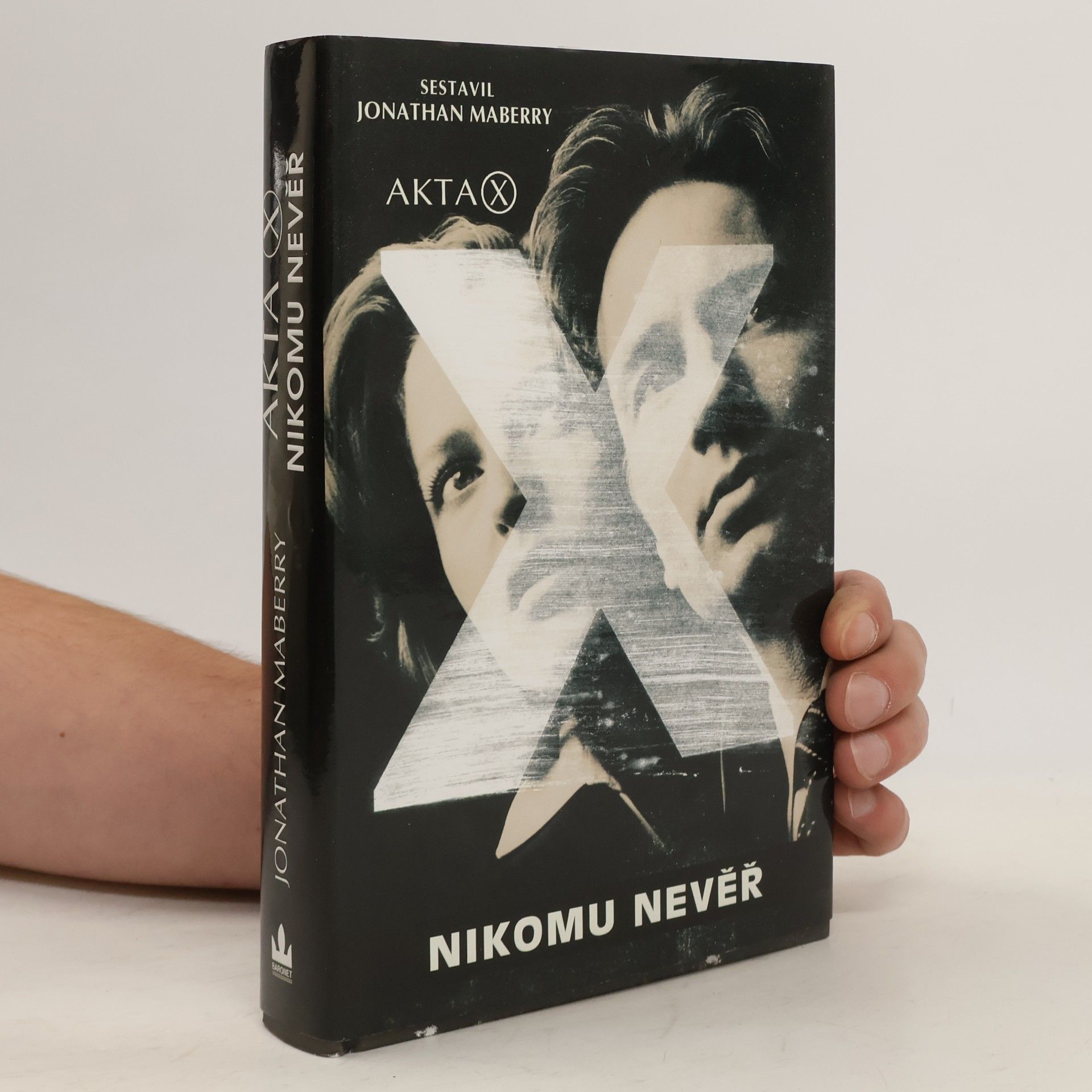 Jonathan Maberry Akta X - Nikomu nevěř