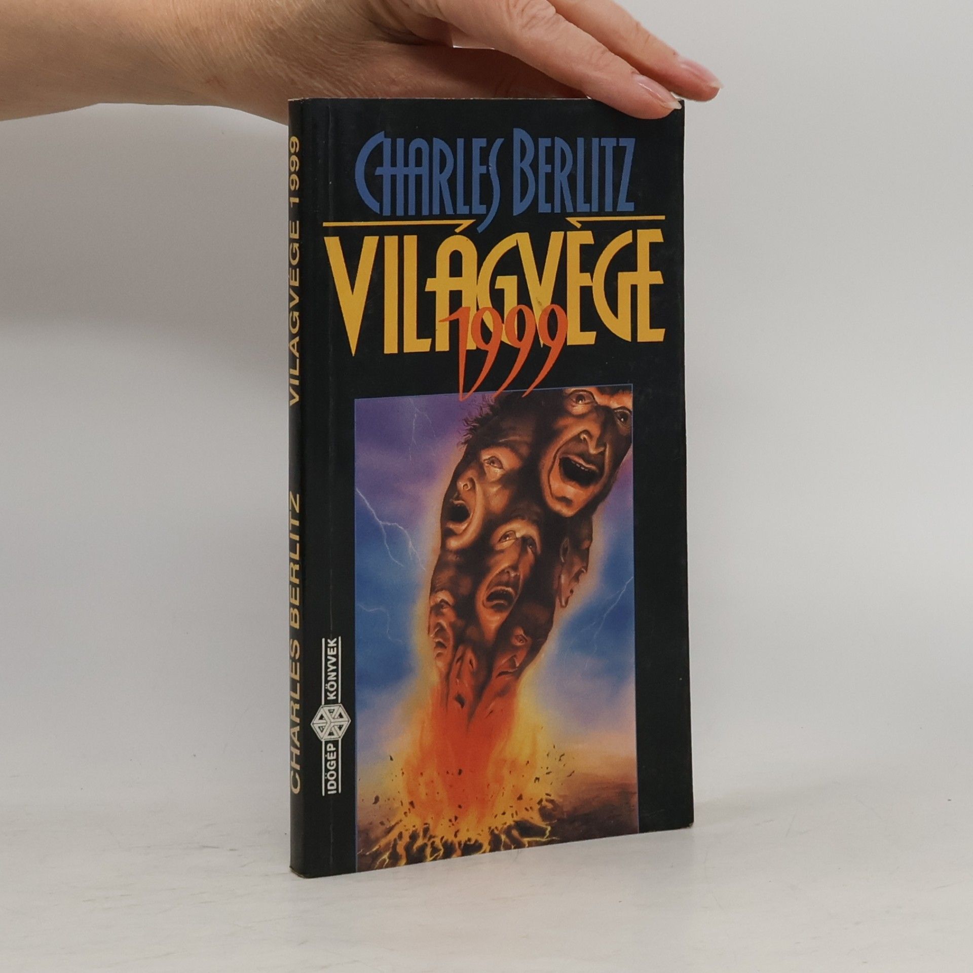 Charles Frambach Berlitz Időgép Könyvek: Világvége 1999