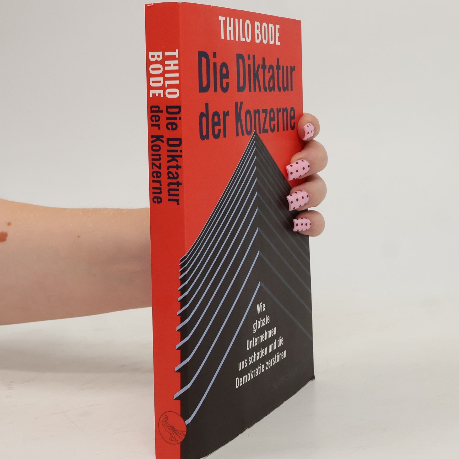 Thilo Bode Die Diktatur der Konzerne