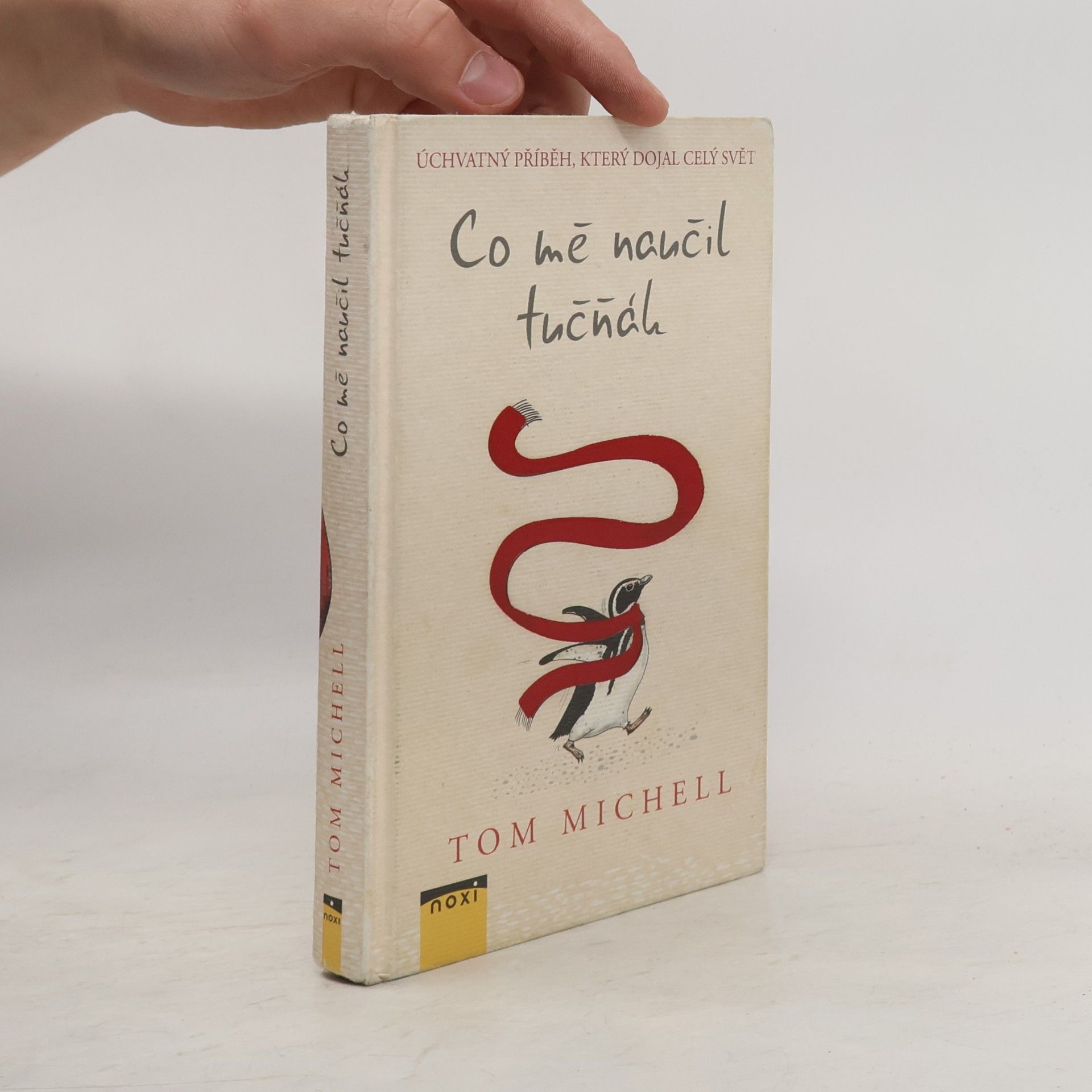 Tom Michell Co mě naučil tučňák