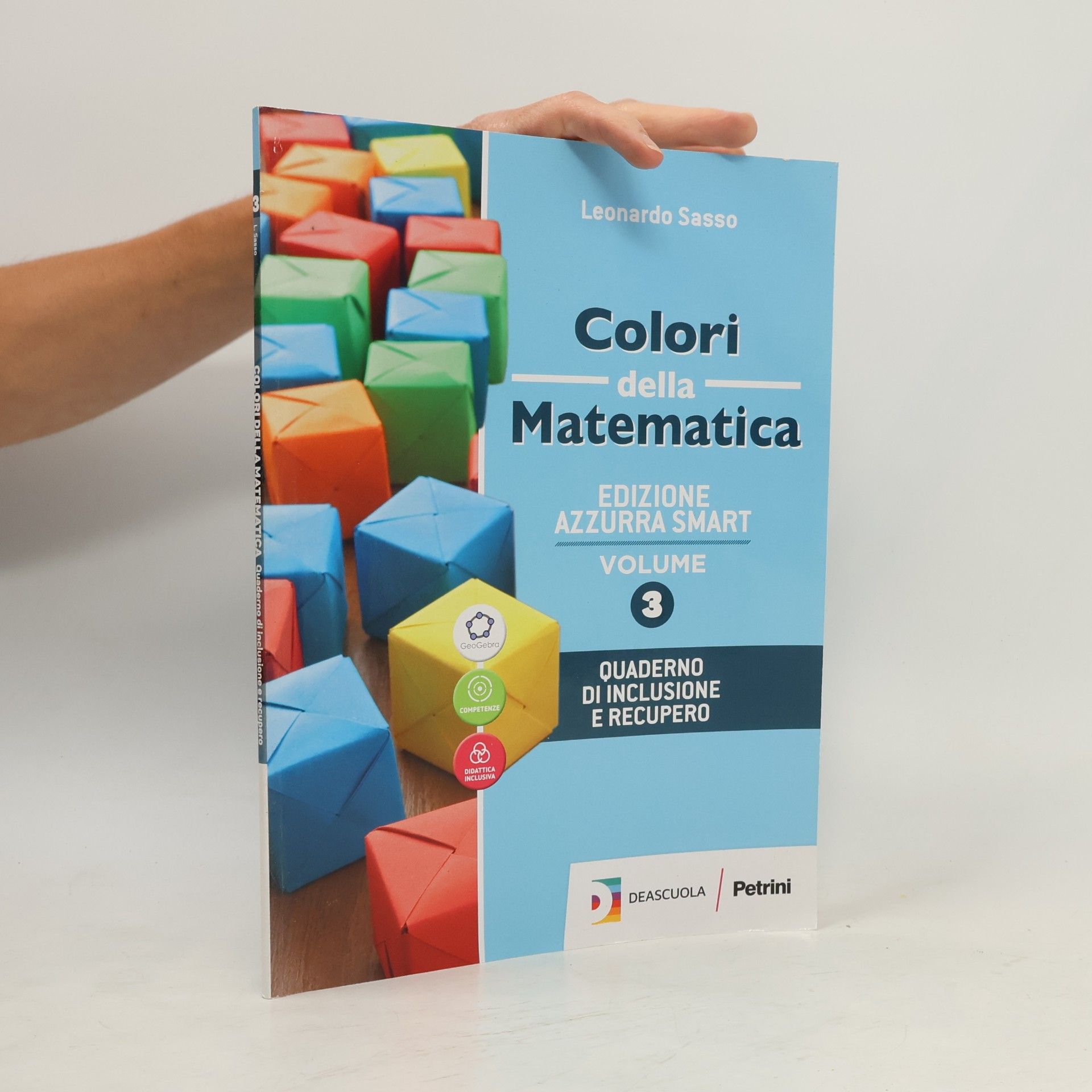 Leonardo Sasso Edizione Azzurra Smart - 3: Colori della matematica