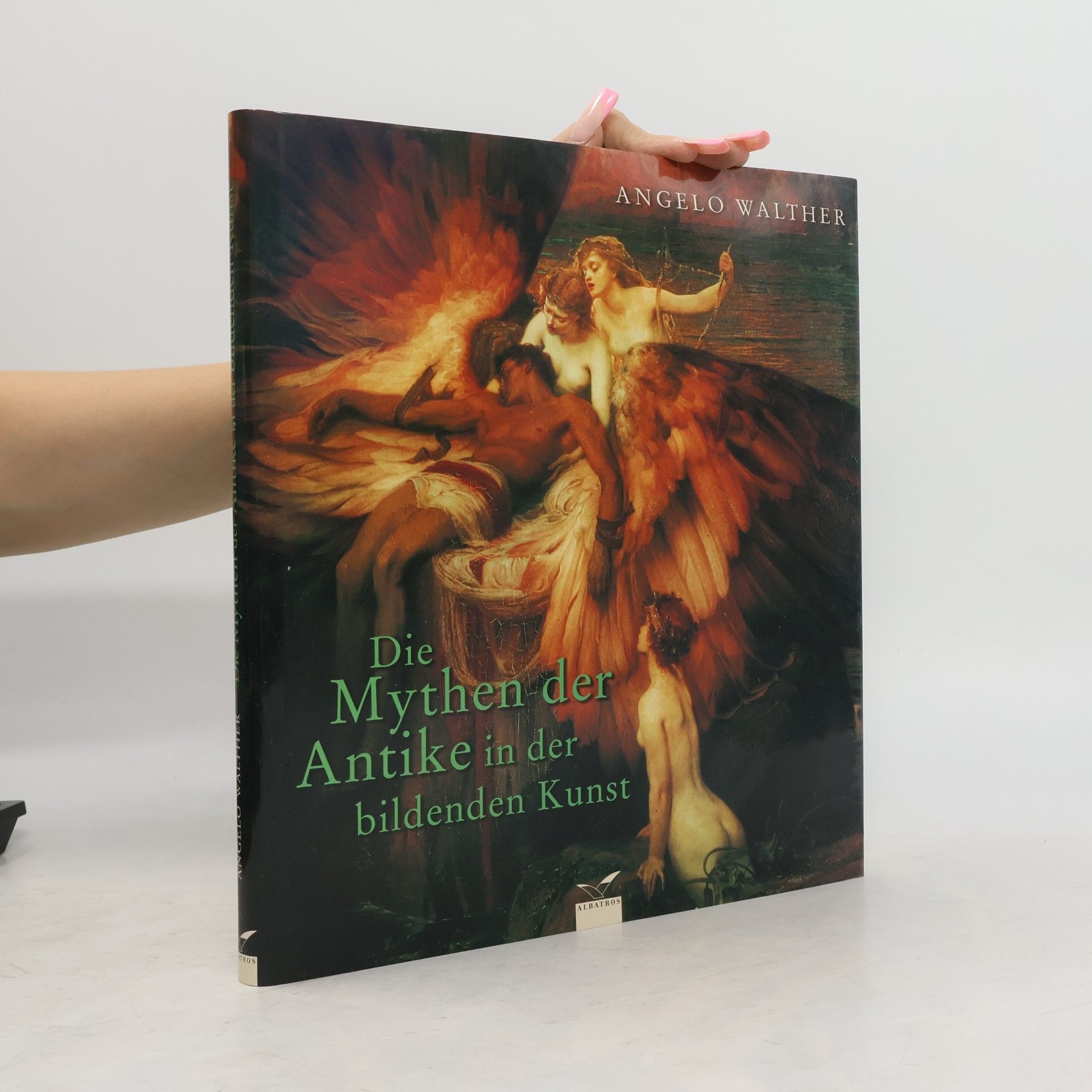 Angelo Walther Die Mythen der Antike in der bildenden Kunst