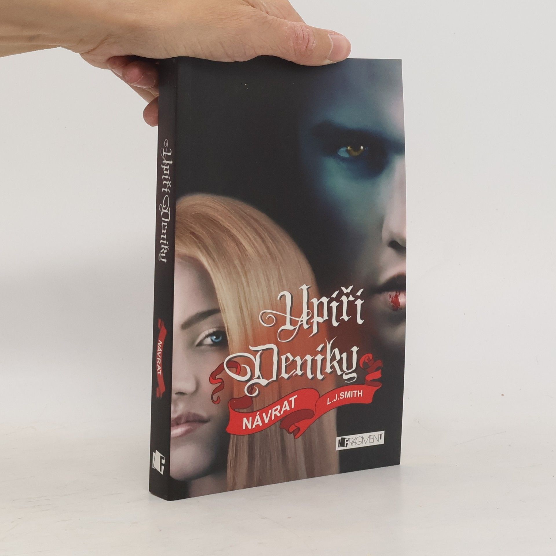 L. J. Smithová  Upíří deníky. Návrat