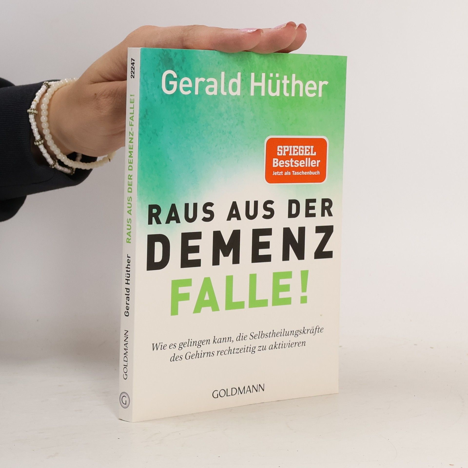 Gerald Hüther Raus aus der Demenz-Falle!