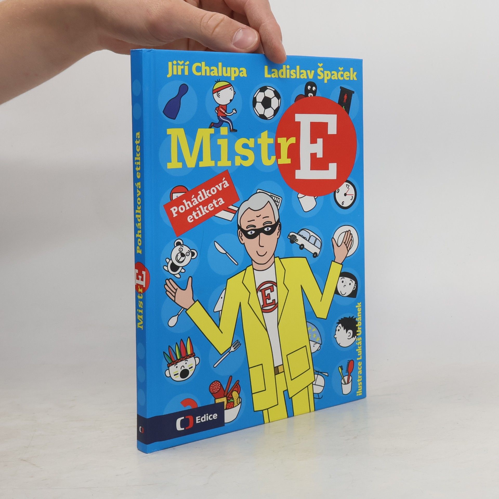 Jiří Chalupa Mistr E: Pohádková etiketa