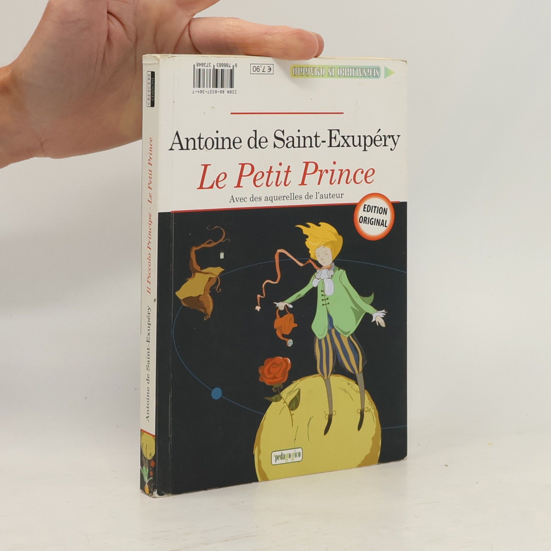 Antoine de Saint-Exupéry Il Piccolo Principe-Le Petit Prince