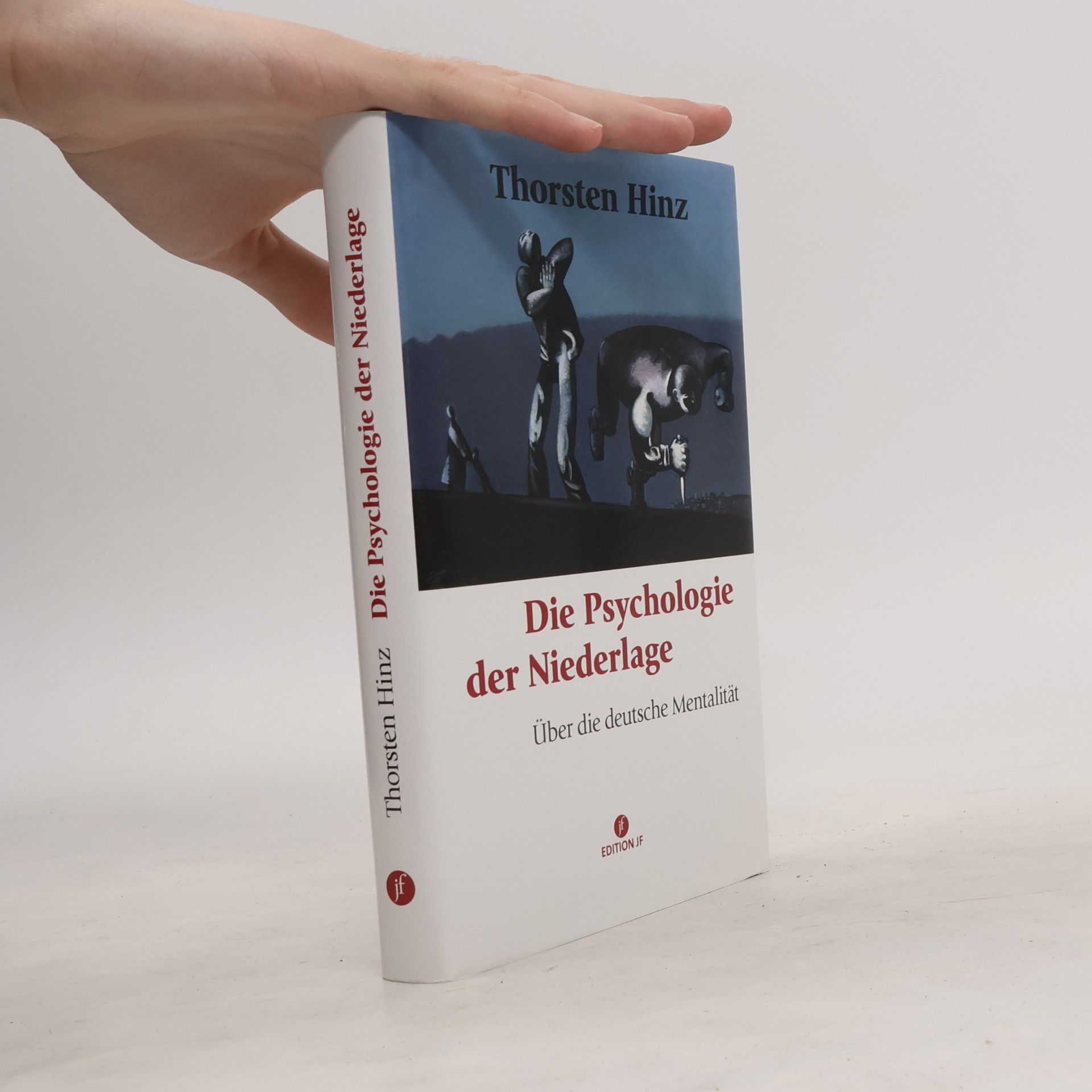 Thorsten Hinz Die Psychologie der Niederlage