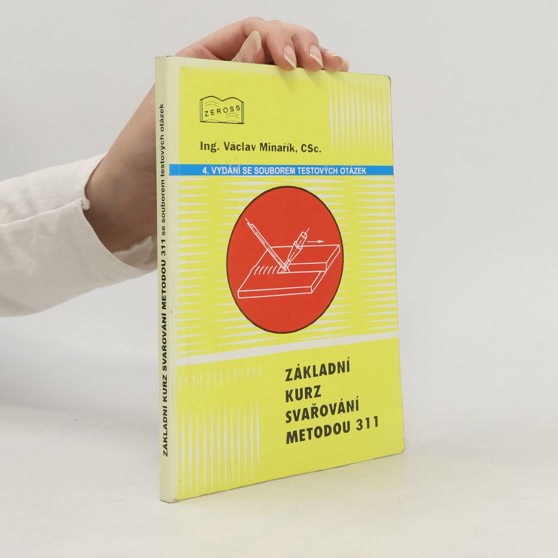 Collectif d'auteurs Základní kurz svařování metodou 311